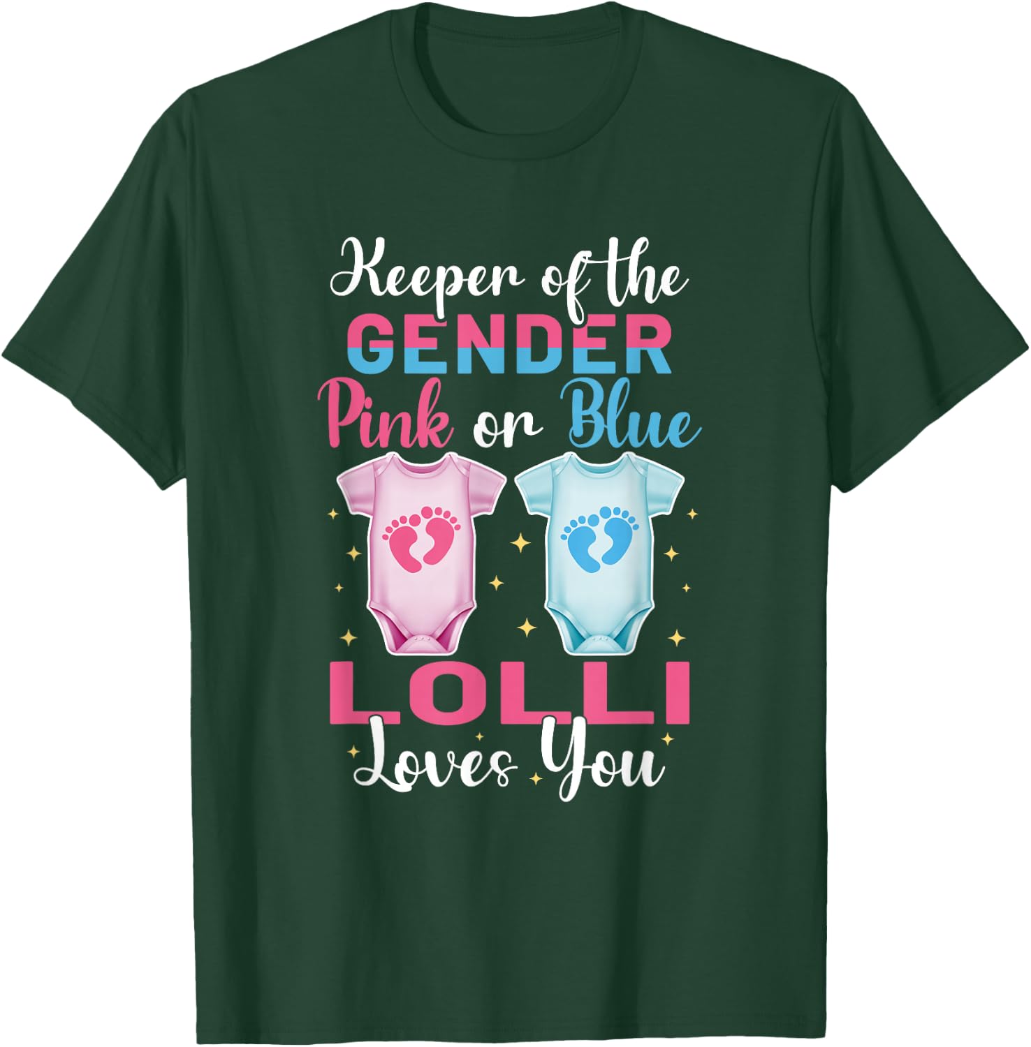 Keeper of The Gender Lolli Loves You - Gender Reveal T-Shirt - T-Shirt | Forest