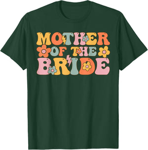 Mother Of The Bride Groovy Bridal Party Bachelorette T-Shirt - T-Shirt | Forest