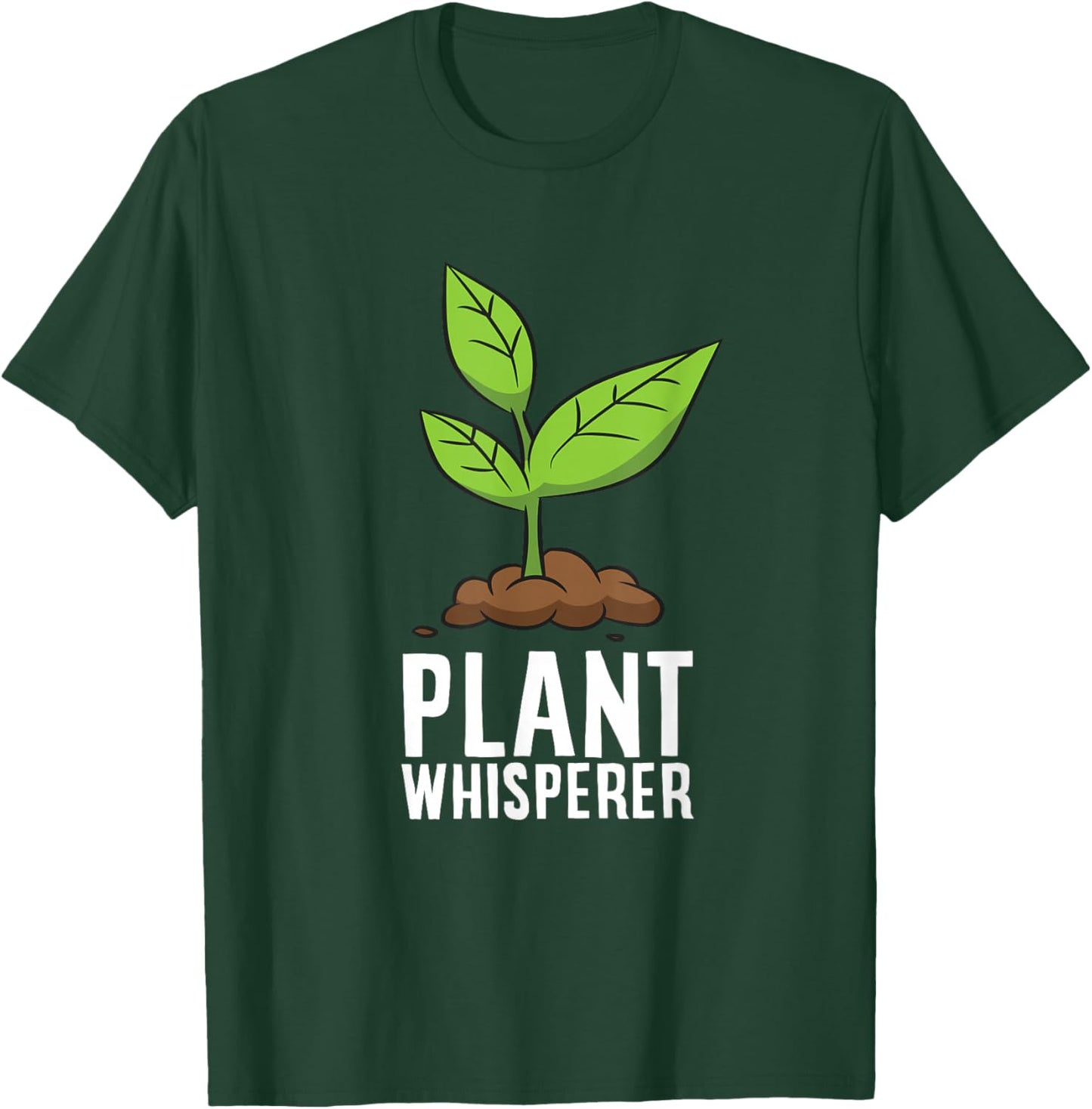 Gardener Plants Whisperer Gardener Garden Plant Whisperer T-Shirt - T-Shirt | Forest