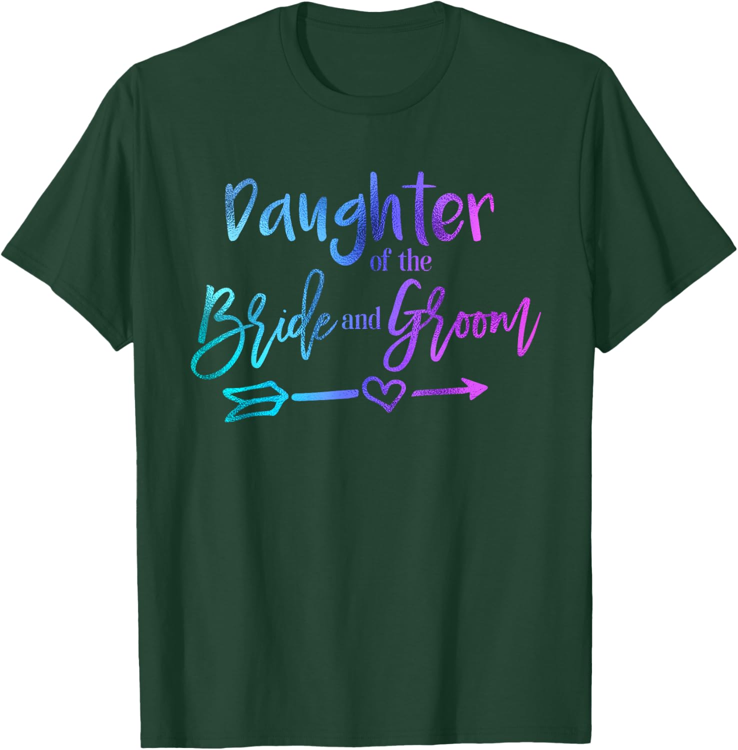 Daughter of the Bride and Groom matching wedding T-Shirt - T-Shirt | Forest