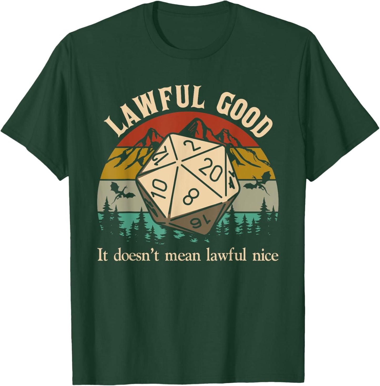 Lawful good it doesn't mean lawful nice retro vintage T-Shirt - T-Shirt | Forest