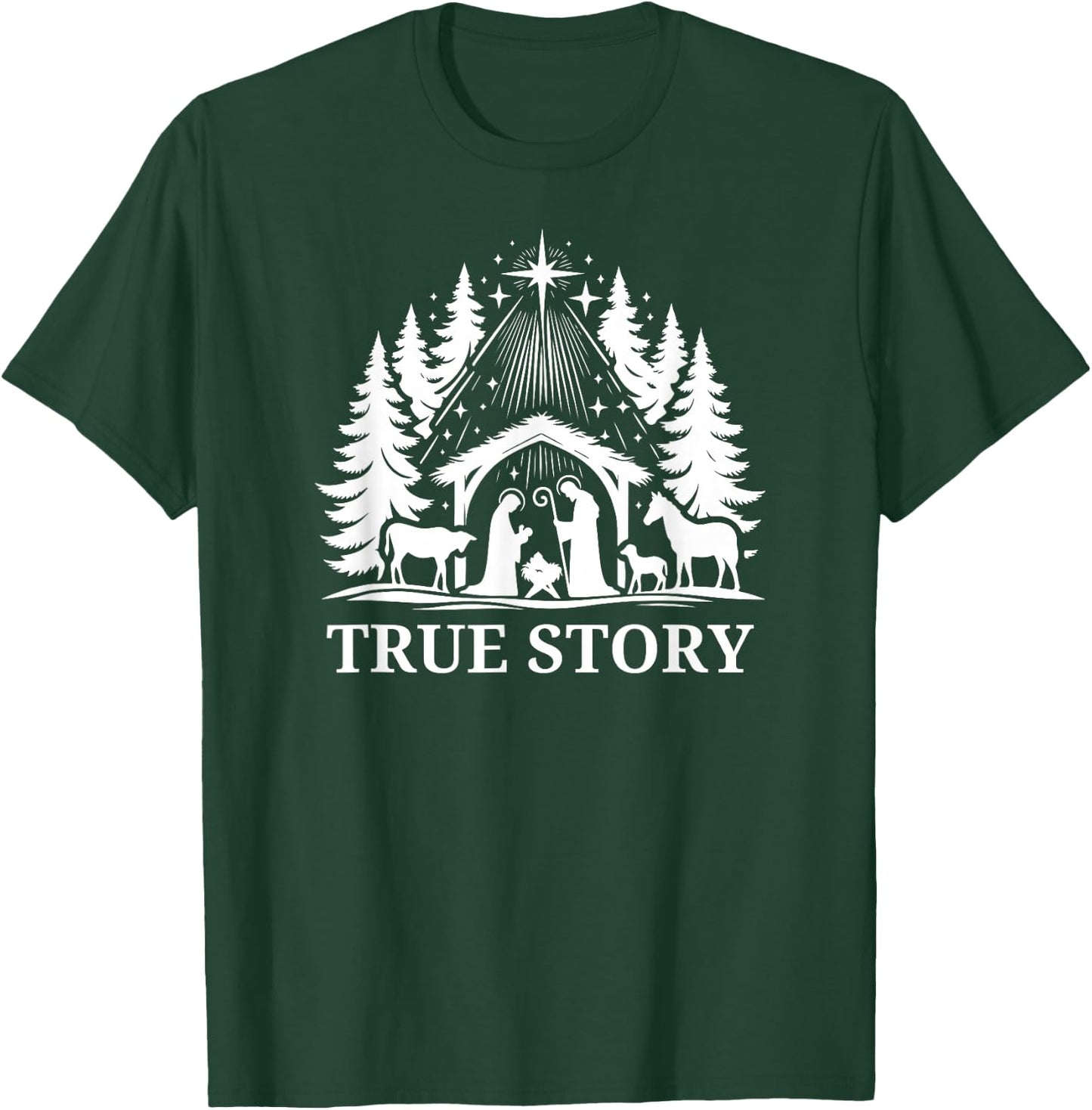 True Story Jesus Christian Christmas Men, Women, Girls, Boys T-Shirt - T-Shirt | Forest