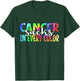Cancer Sucks In Every Color Fighter | Tie Dye T-Shirt - T-Shirt | Forest