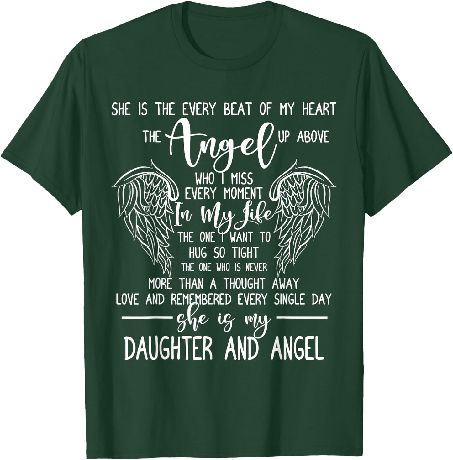 Loving Memory Funny Quote Miss My Daughter In Heaven Forever T-Shirt - T-Shirt | Forest