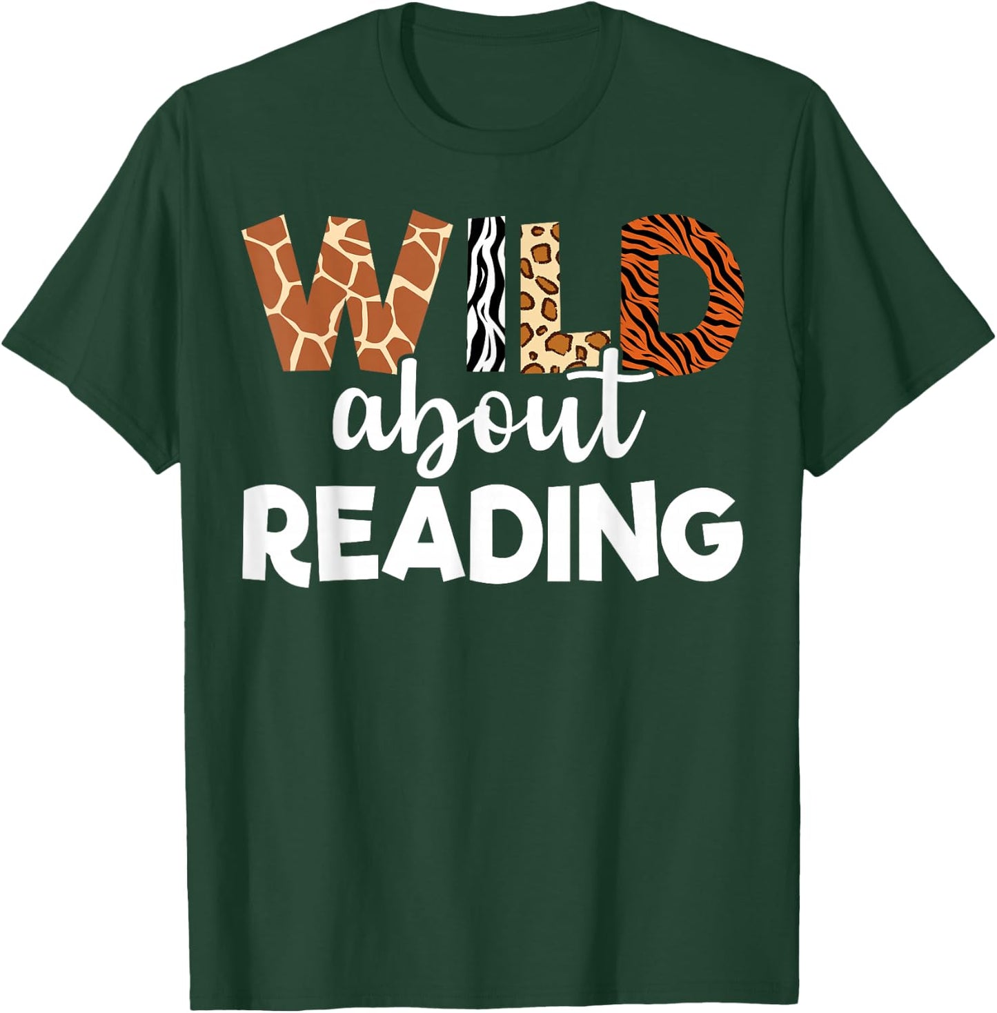 Wild About Reading Teacher Reading Books Back To School T-Shirt - T-Shirt | Forest