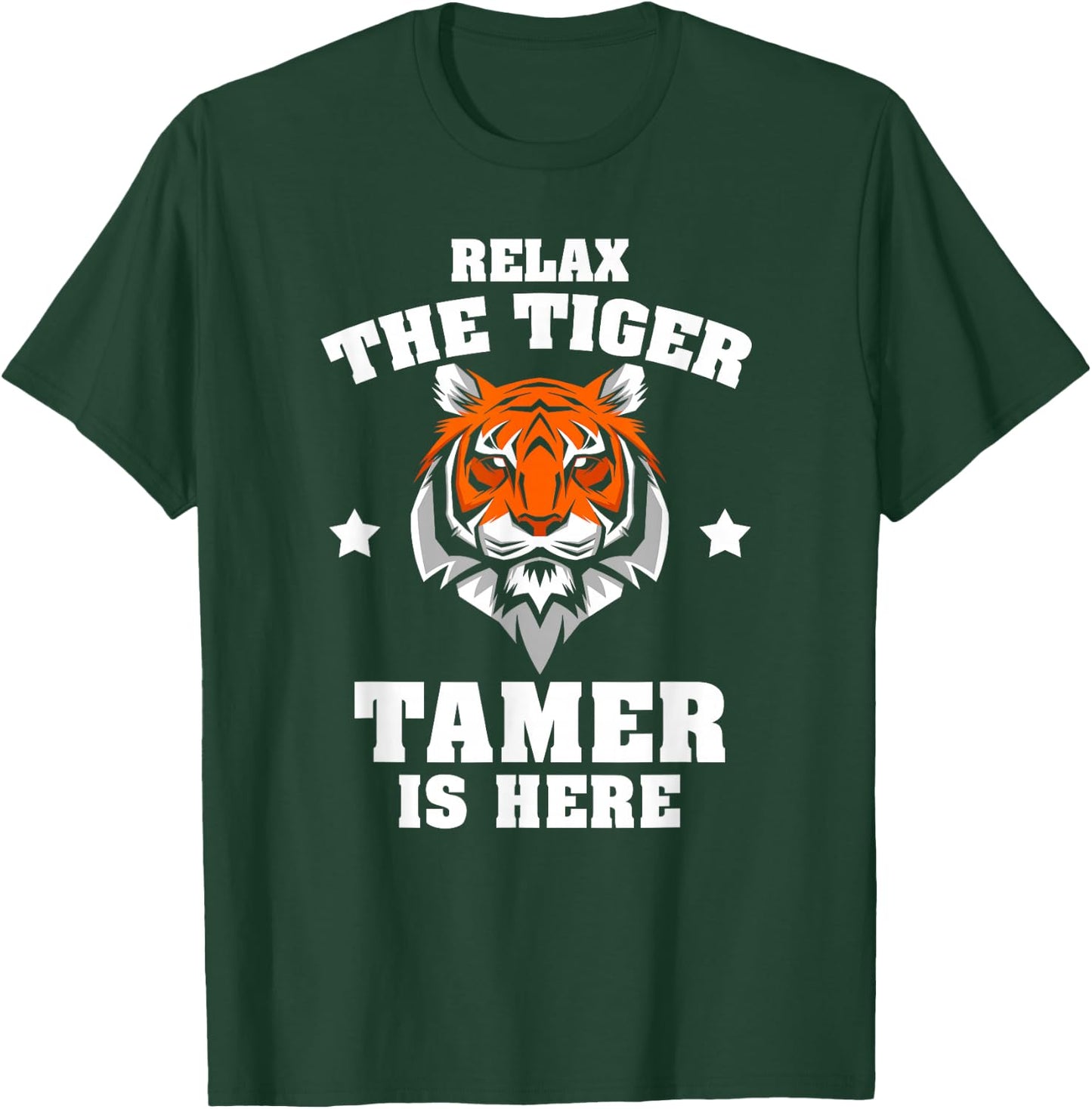 Carnival Wild Cat Trainer Merch Tiger Tamer Is Here Funny Animal Circus Ringmaster Act T-Shirt - T-Shirt | Forest