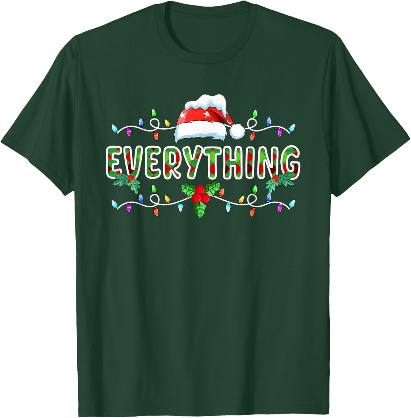 I Have Everything I Need Everything Matching Couples Xmas T-Shirt - T-Shirt | Forest