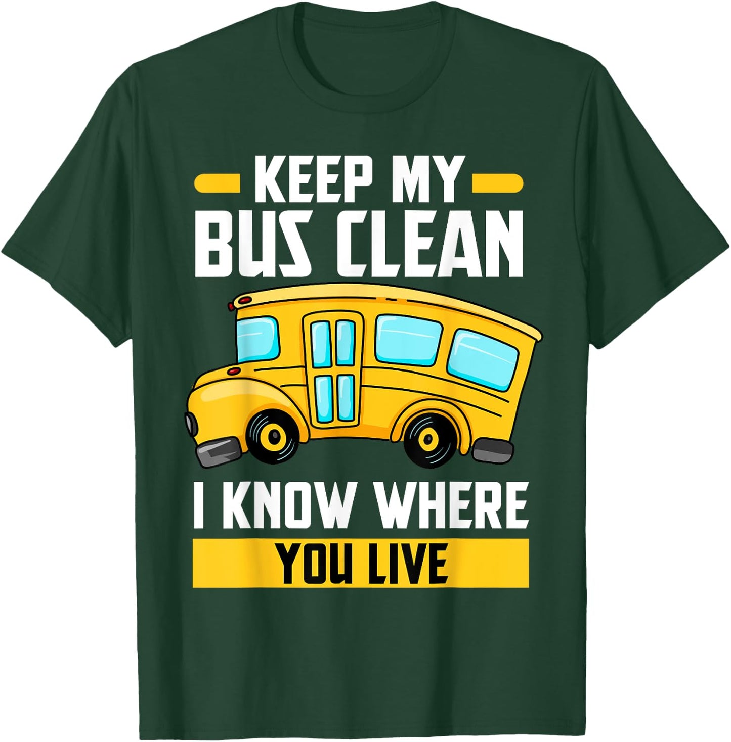 Bus Driver School Traffic Stops T-Shirt - T-Shirt | Forest