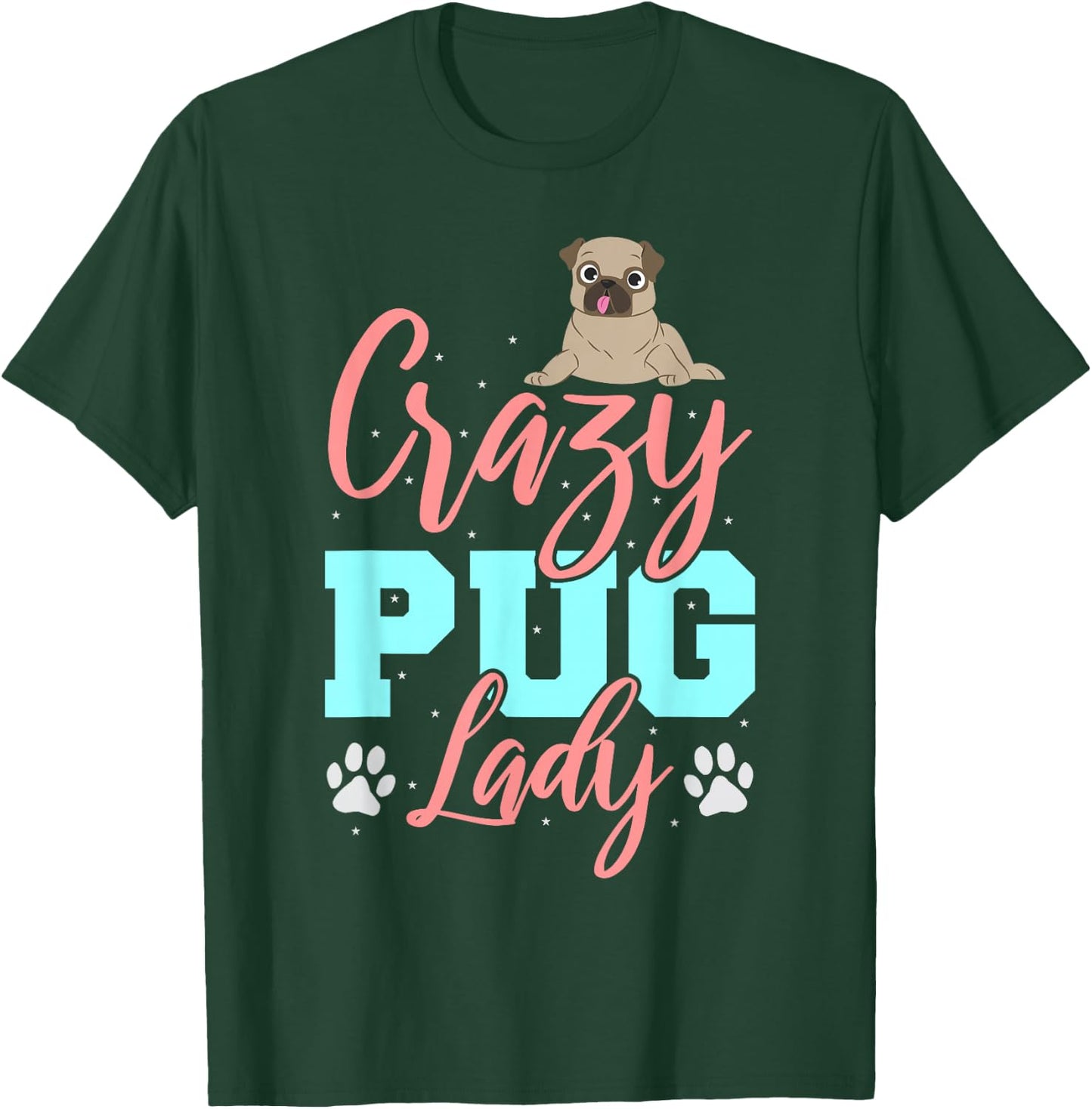 Crazy Pug Lady T-Shirt - T-Shirt | Forest