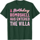 A Birthday Bombshell Has Entered The Villa Girl Women T-Shirt - T-Shirt | Forest