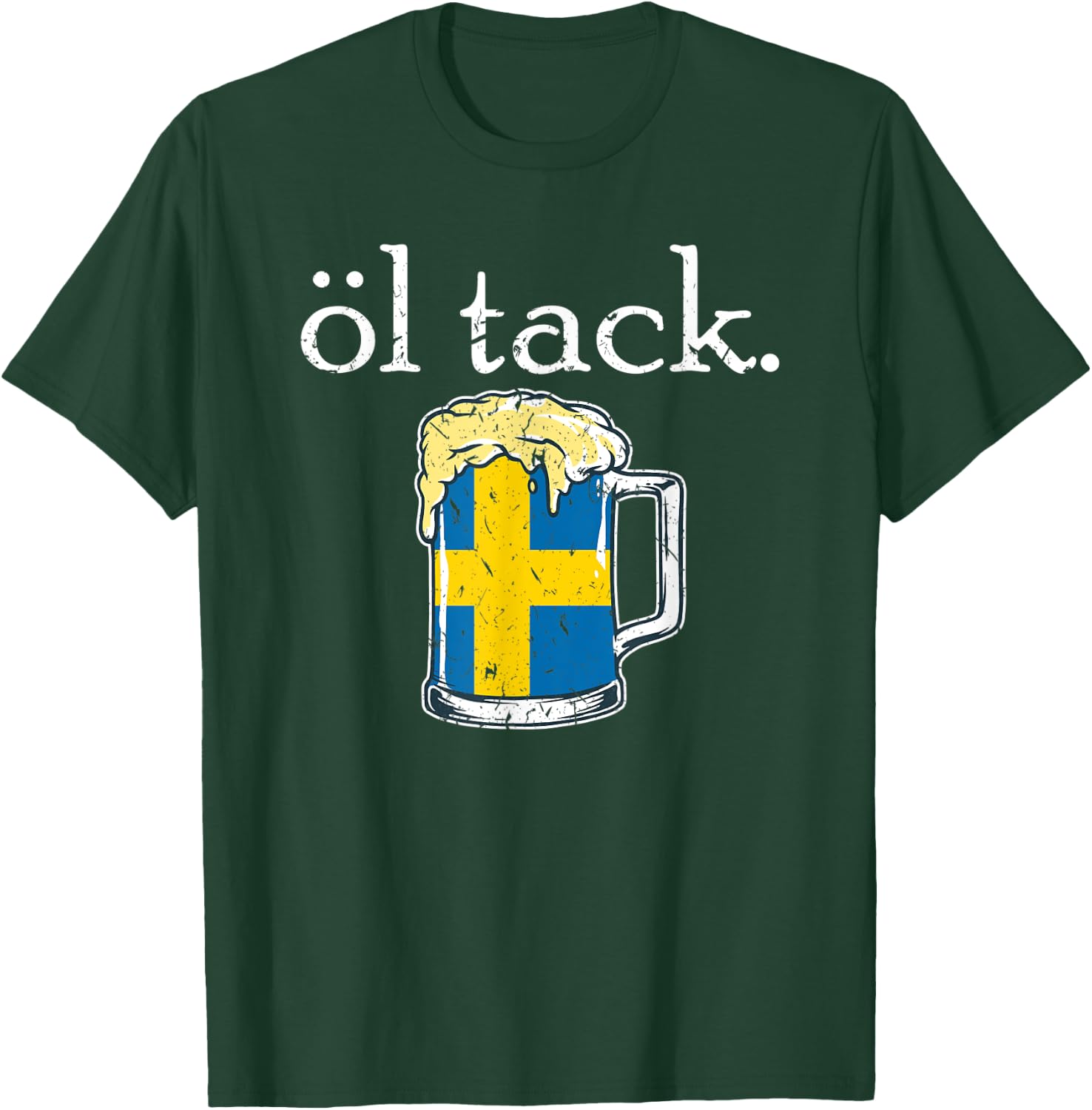 Sweden Beer Please Swedish Flag Öl Tack Travel Drinking T-Shirt - T-Shirt | Forest
