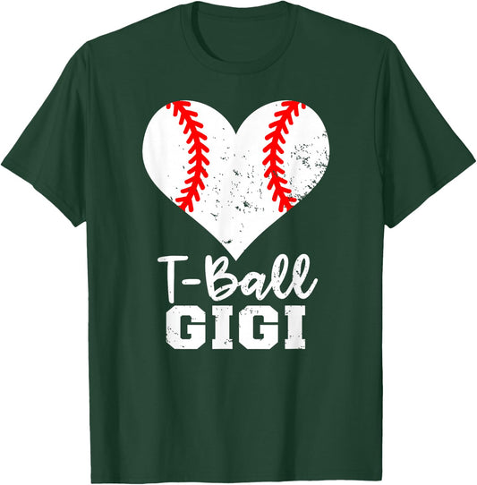 T-Ball Gigi Heart Funny Ball Gigi T-Shirt - T-Shirt | Forest