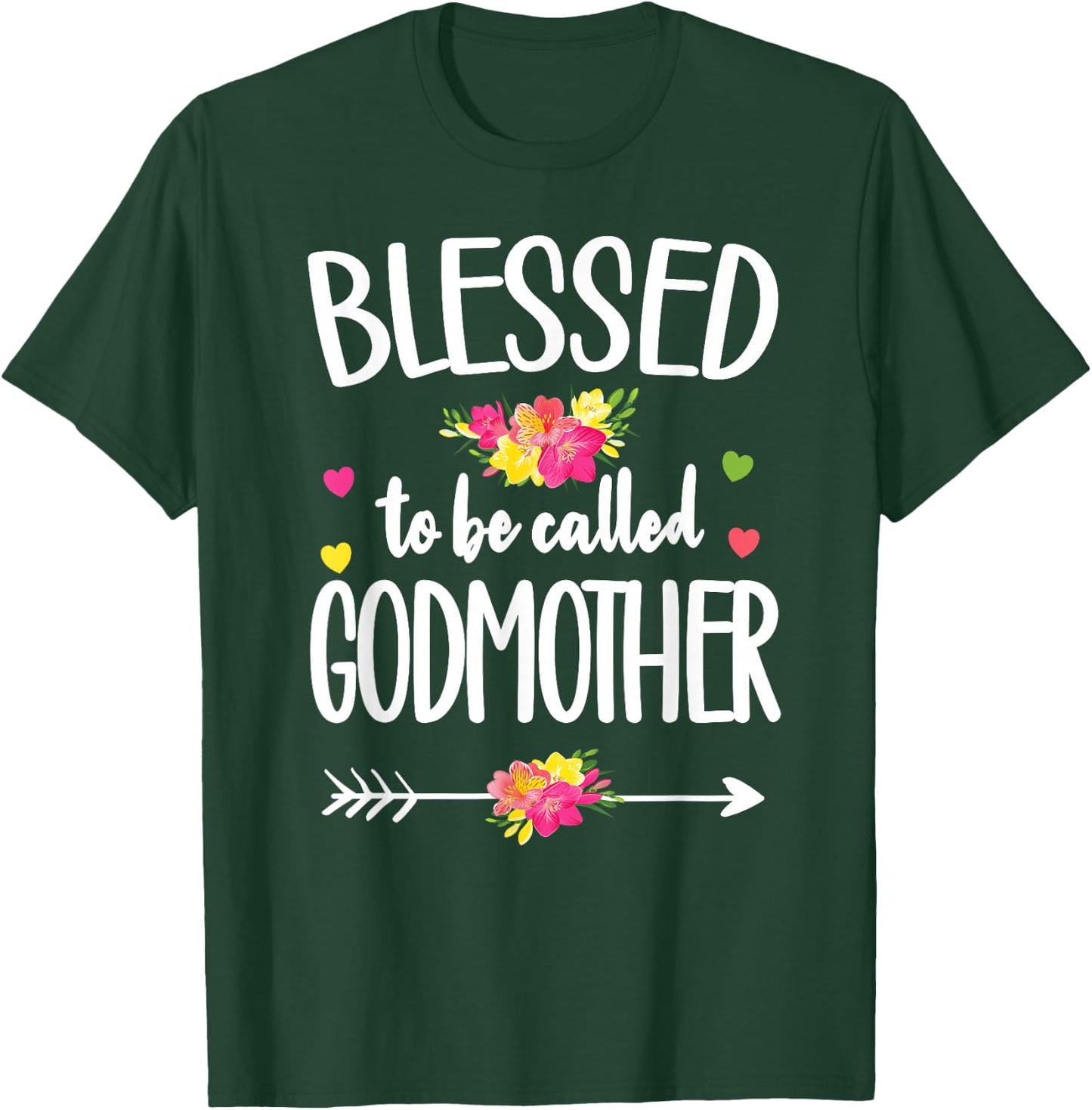 Blessed To Be Called Godmother Best Godmother T-Shirt - T-Shirt | Forest
