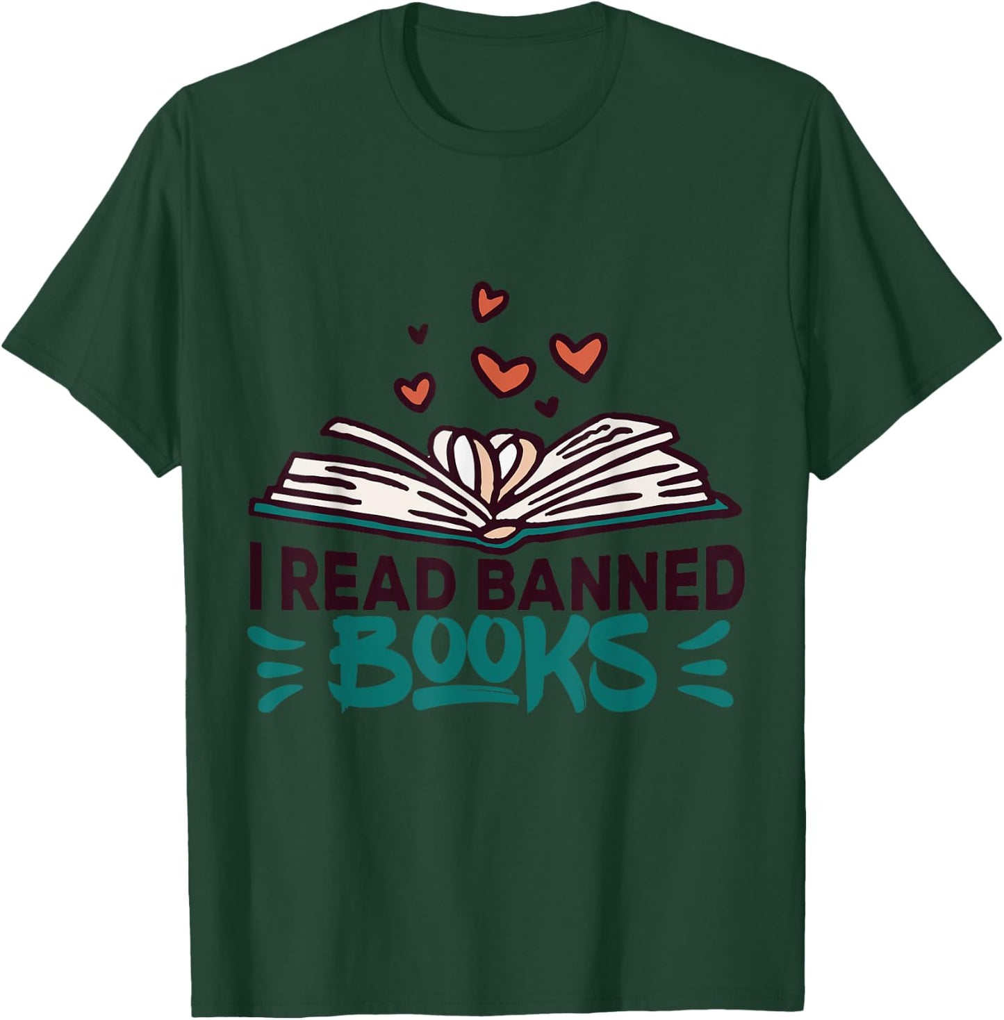 I Read Banned Books - Banned Books Week Librarian T-Shirt - T-Shirt | Forest