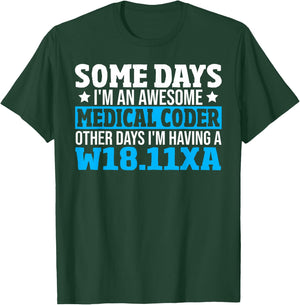 Medical Coding Biller Awesome Medical Coder T-Shirt - T-Shirt | Forest