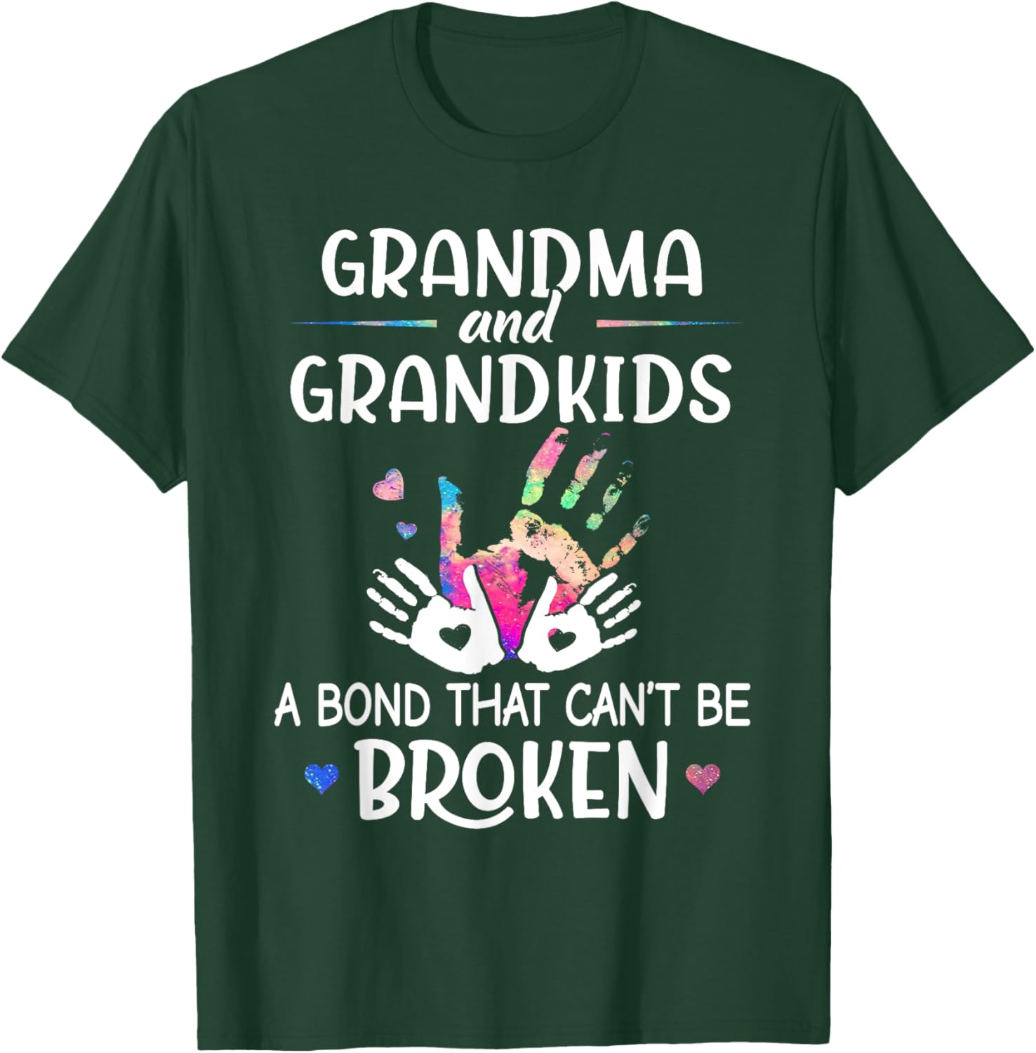 Grandma Shirt Grandma & Grandkids A bond That Can Be Broken T-Shirt - T-Shirt | Forest