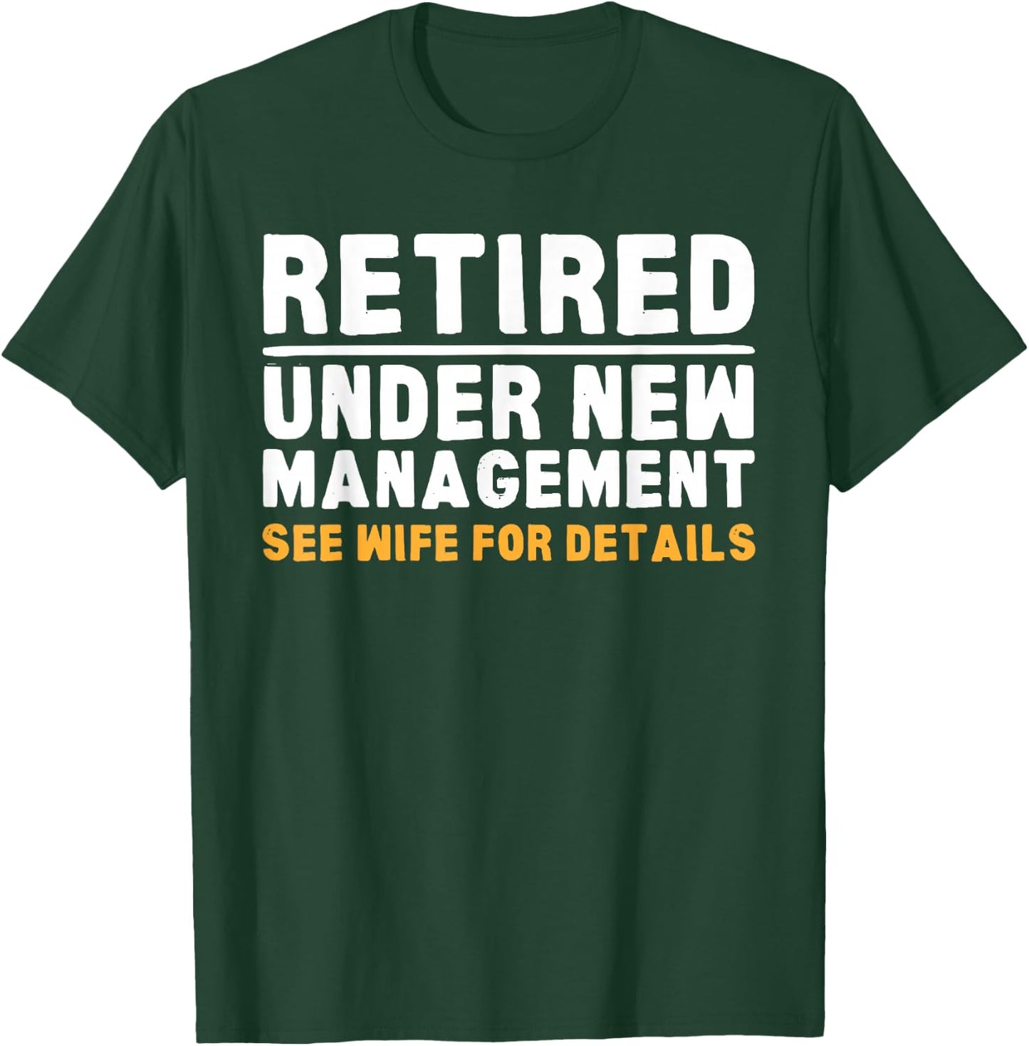 Retirement Dad Retiring Party Humor Retirement T-Shirt - T-Shirt | Forest