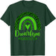 we wear Green rainbow awsewome for Dwarfism Awareness T-Shirt - T-Shirt | Forest