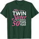 50th Birthday Gifts for Twin Sisters Funny Birth Year T-Shirt - T-Shirt | Forest