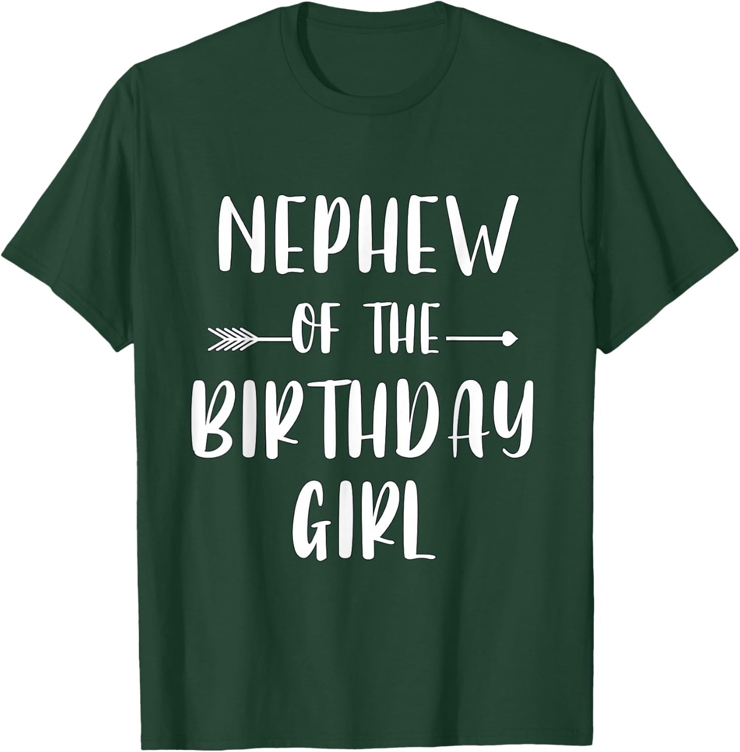 Funny Nephew Of The Birthday Girl Cute Matching Family T-Shirt - T-Shirt | Forest