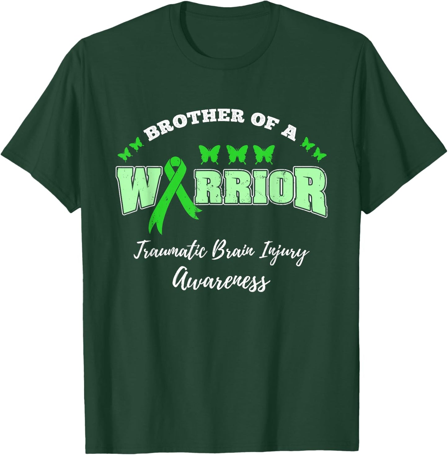 Brother Of A Warrior TBI Awareness TBI Warrior T-Shirt - T-Shirt | Forest
