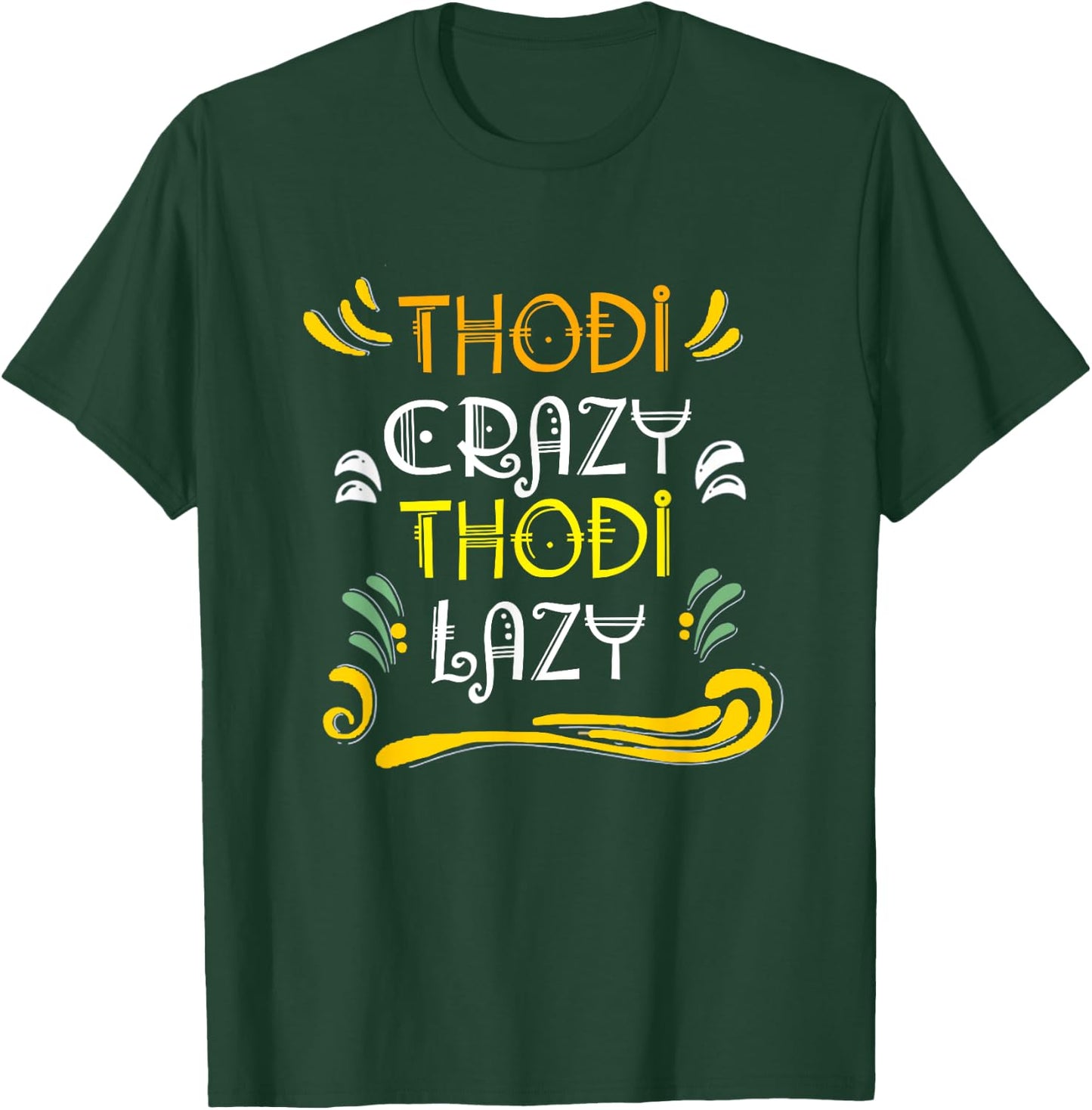 Hindi Funny Thodi Crazy Thodi Lazy in Indian Language T-Shirt - T-Shirt | Forest