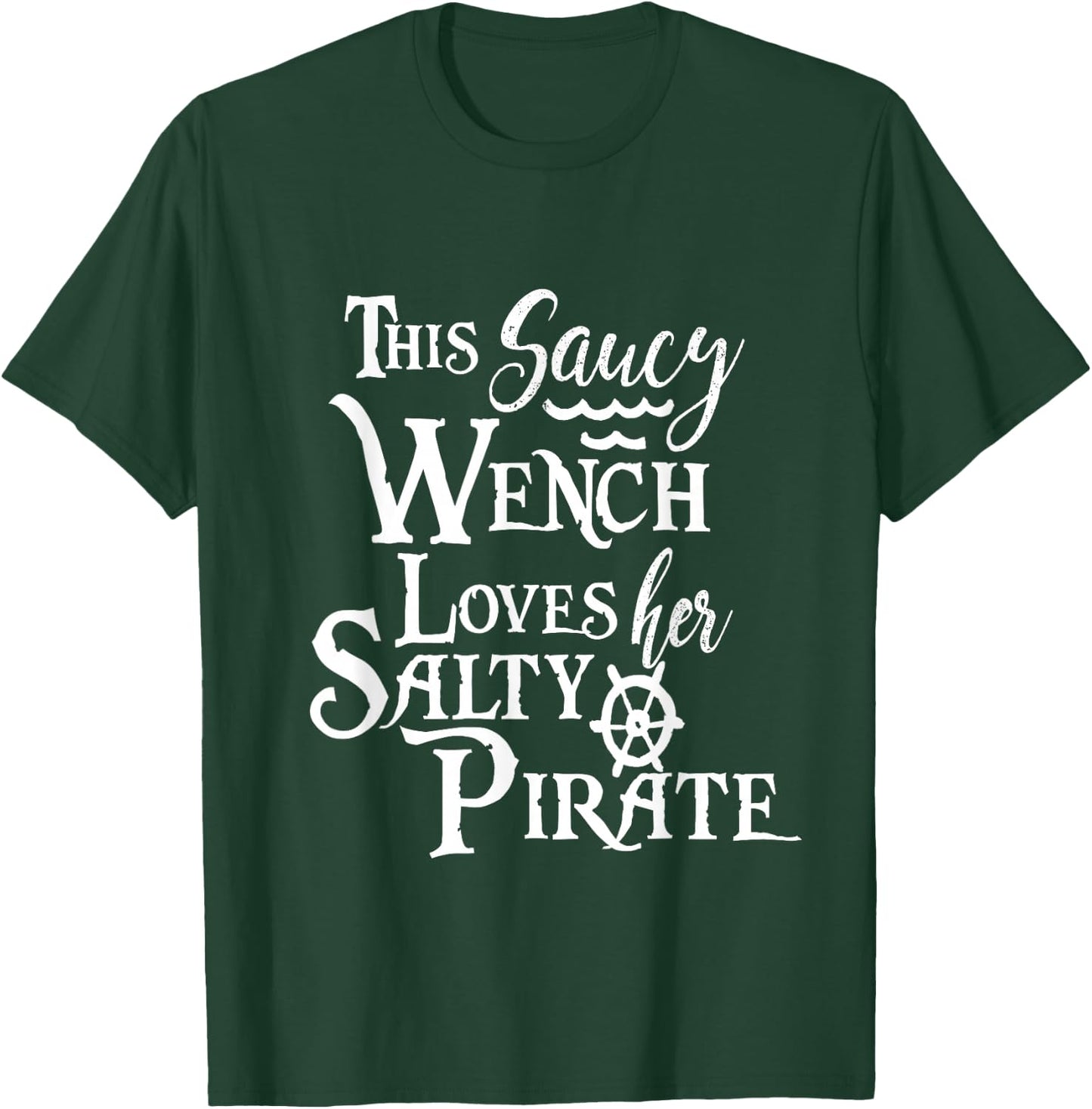 This Cheeky Wench Loves Her Salty Pirate Shirt Funny T-Shirt - T-Shirt | Forest