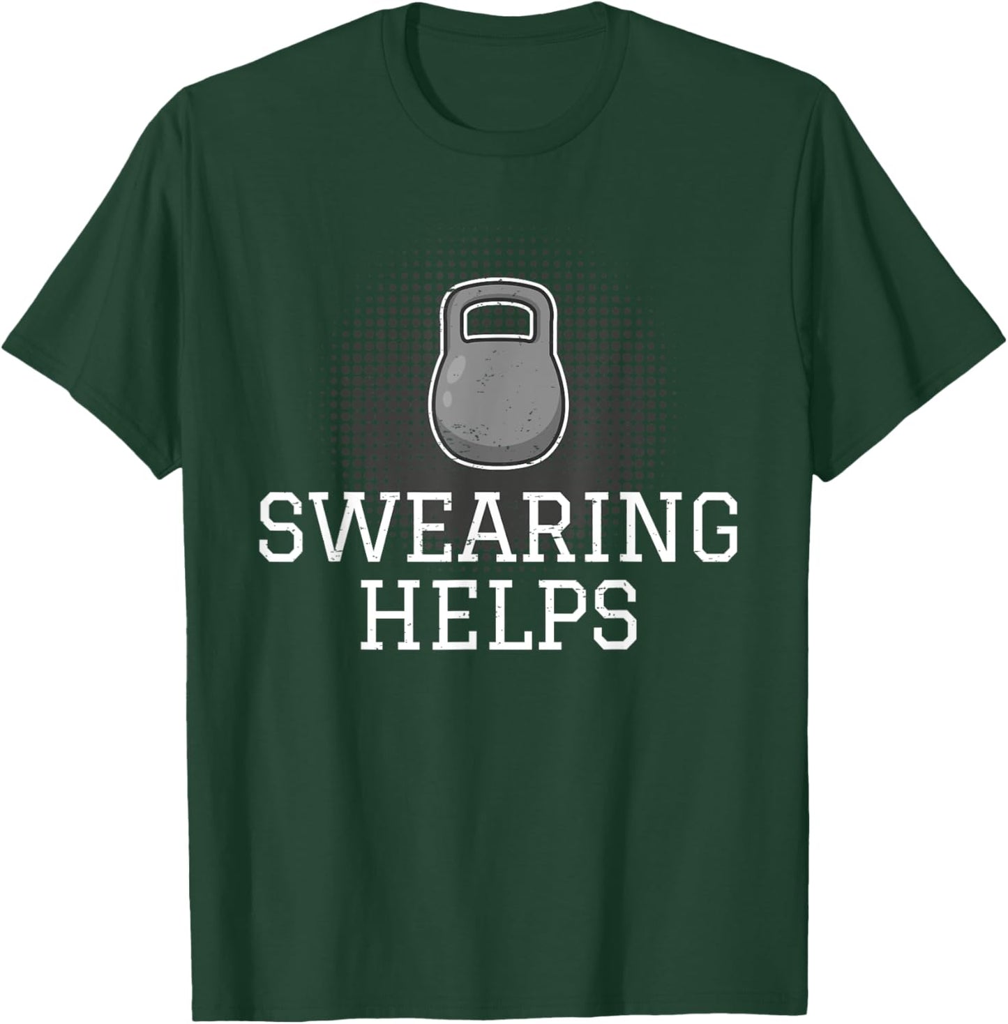 Funny Fitness Workout Saying I Kettlebell T-Shirt - T-Shirt | Forest