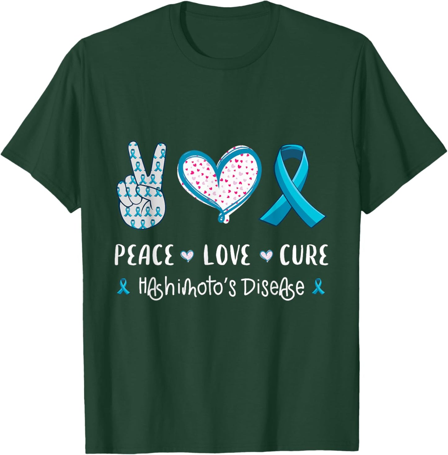 Peace Love cure hashimoto's disease awareness men women kids T-Shirt - T-Shirt | Forest