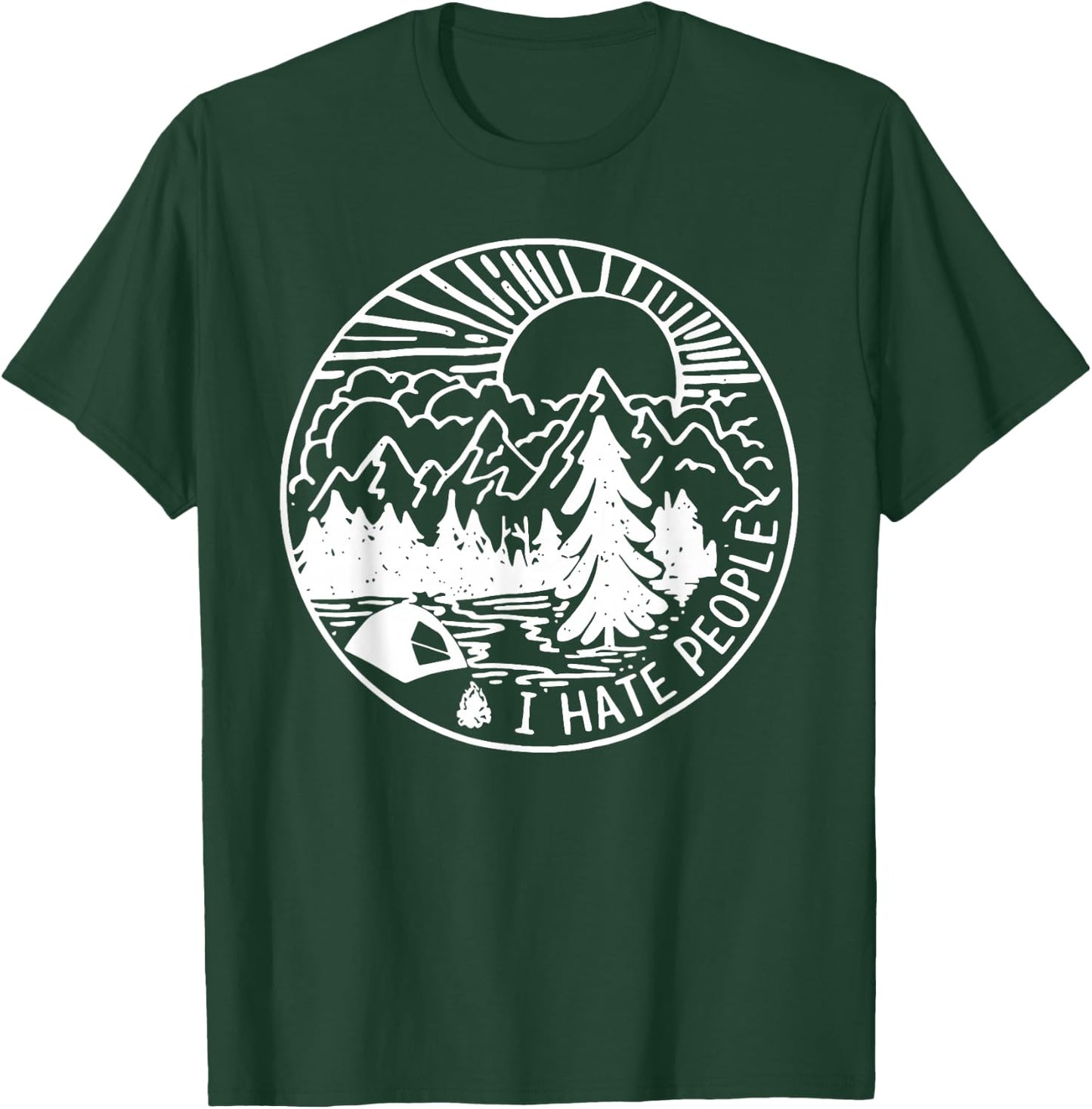 I Hate People I Love Camping T-Shirt - T-Shirt | Forest