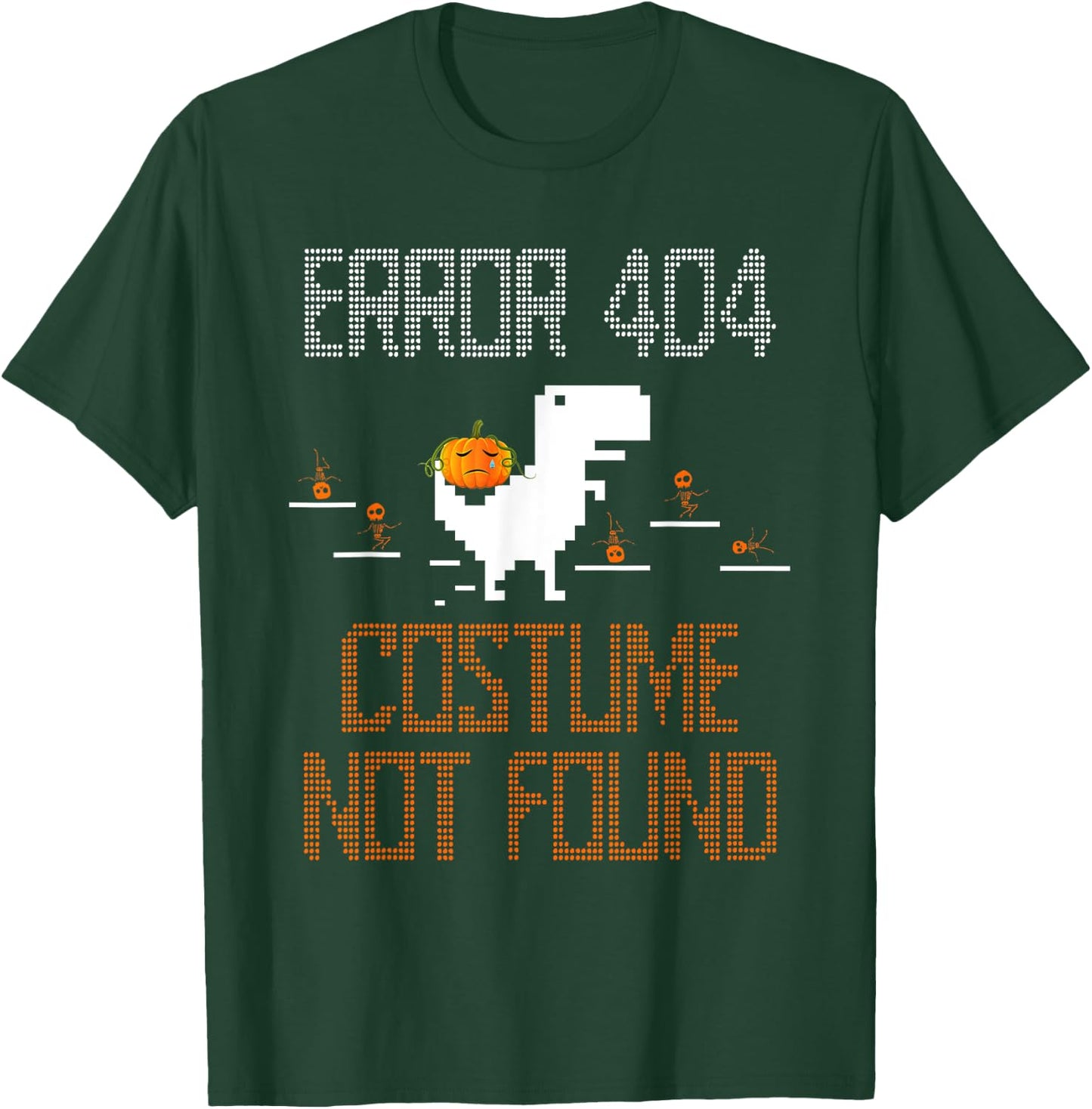 Error Costume Not Found Halloween Computer Programmer Coder T-Shirt - T-Shirt | Forest