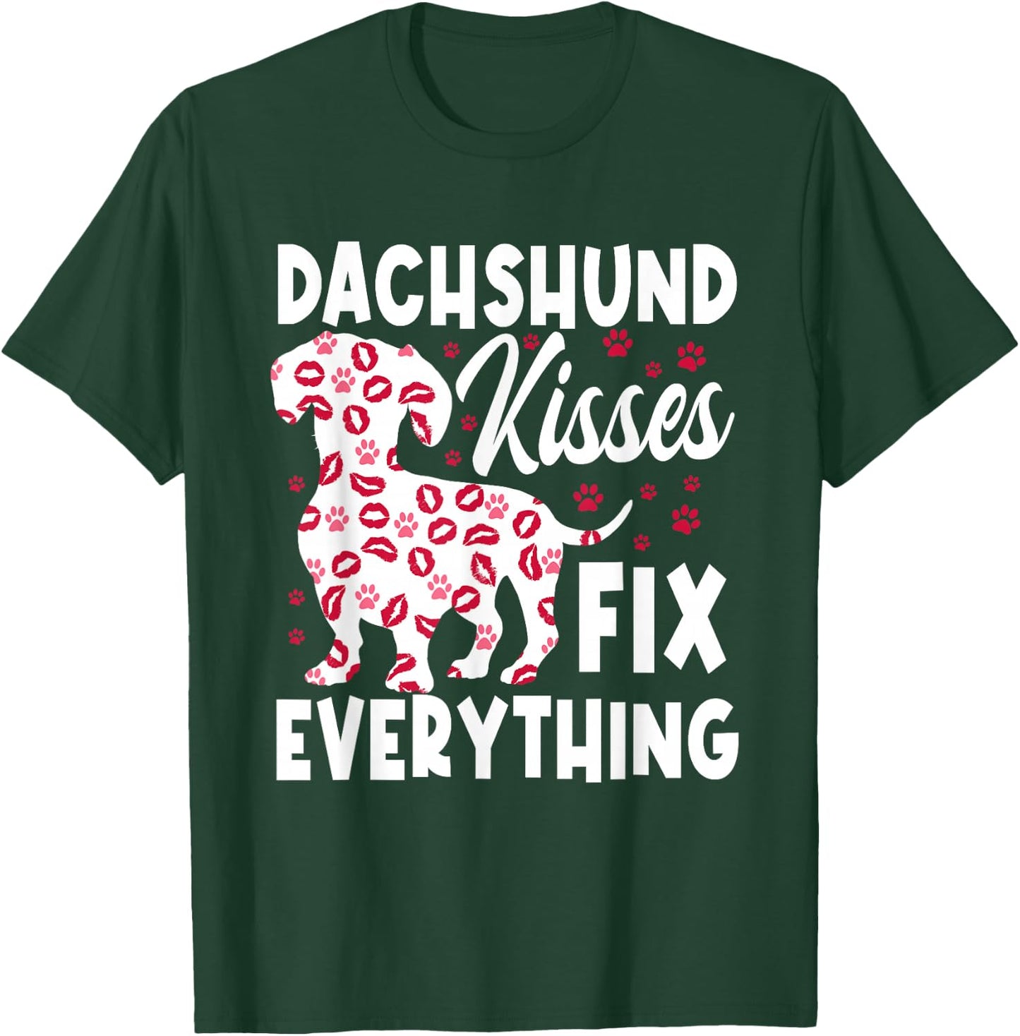 Dachshund Kisses Fix Everything T-Shirt - T-Shirt | Forest