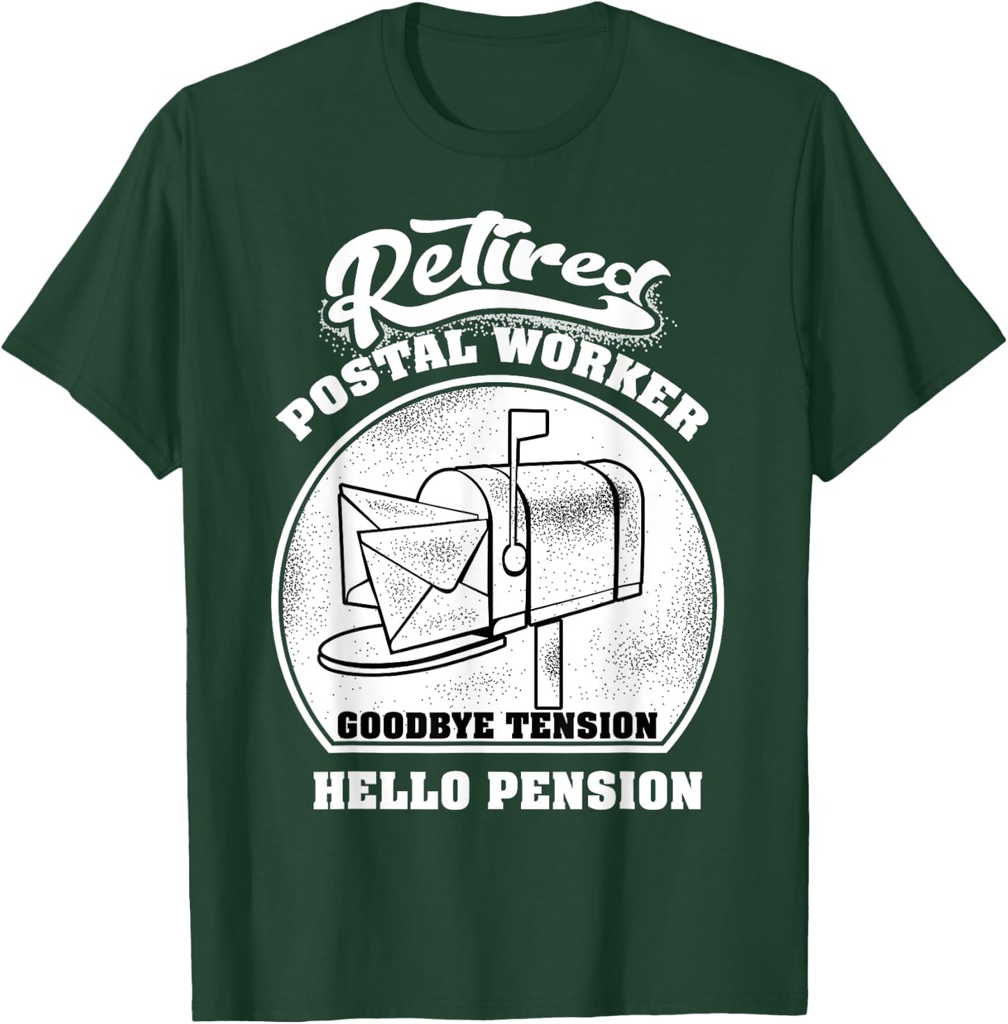 Retired Postal Worker Shirt | Cute Mail Carrier Gift T-Shirt - T-Shirt | Forest