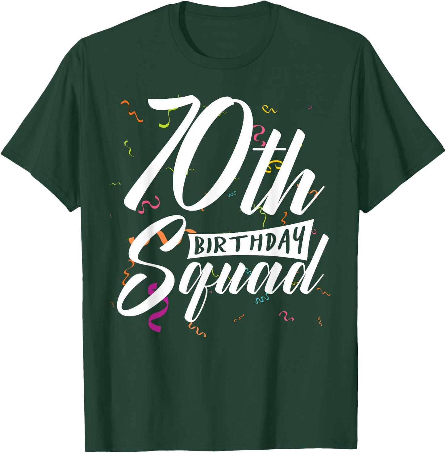 70th Birthday Squad Party 70 Year Old Birthday Crew Family T-Shirt - T-Shirt | Forest