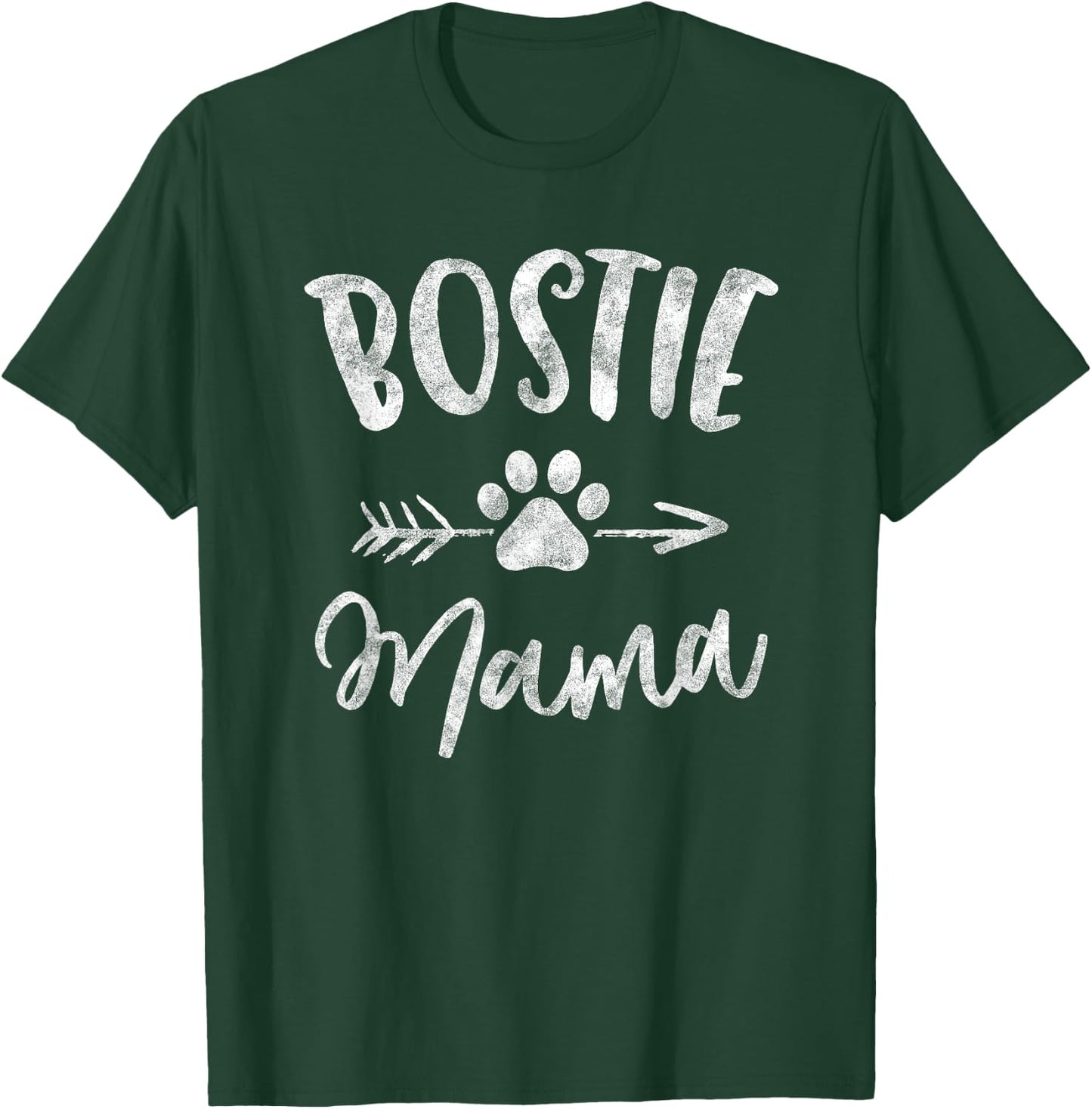 Bostie Mama Shirt Boston Terrier Lover Gifts Dog Mom T-Shirt - T-Shirt | Forest