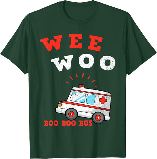 Wee Woo Boo Boo Bus Ambulance Funny EMS EMT Paramedic Gift T-Shirt - T-Shirt | Forest