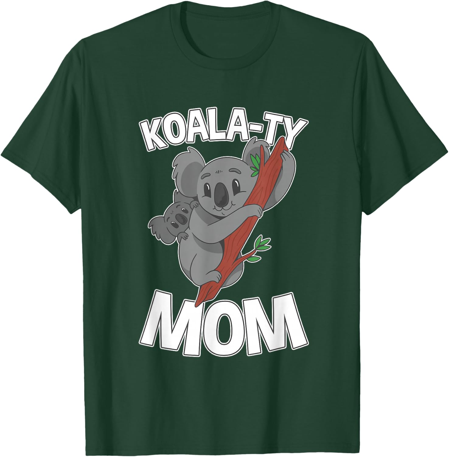 Koala-ty Mom Koala Mother and Baby Mother's Day T-Shirt - T-Shirt | Forest