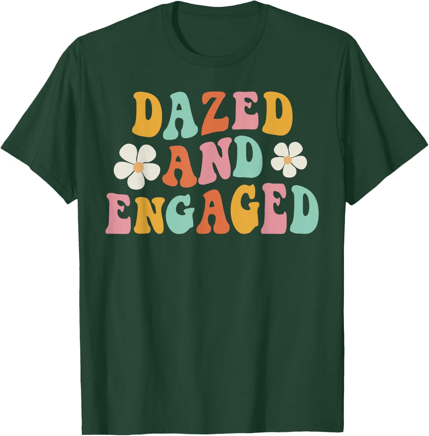 Dazed And Engaged Flowers Groovy Bachelorette Party T-Shirt - T-Shirt | Forest