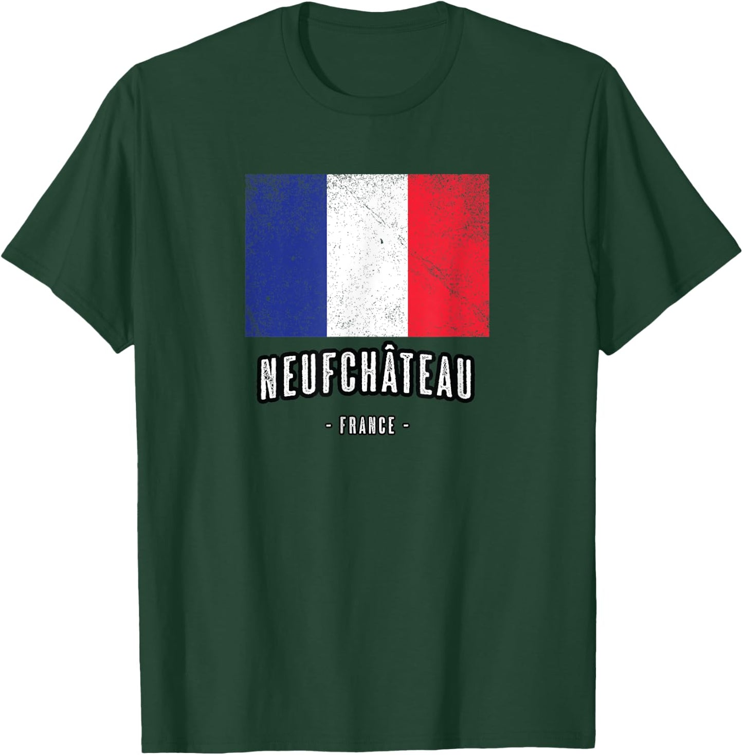 City of Neufchâteau France | FR Flag Top, Drapeau Français T-Shirt - T-Shirt | Forest