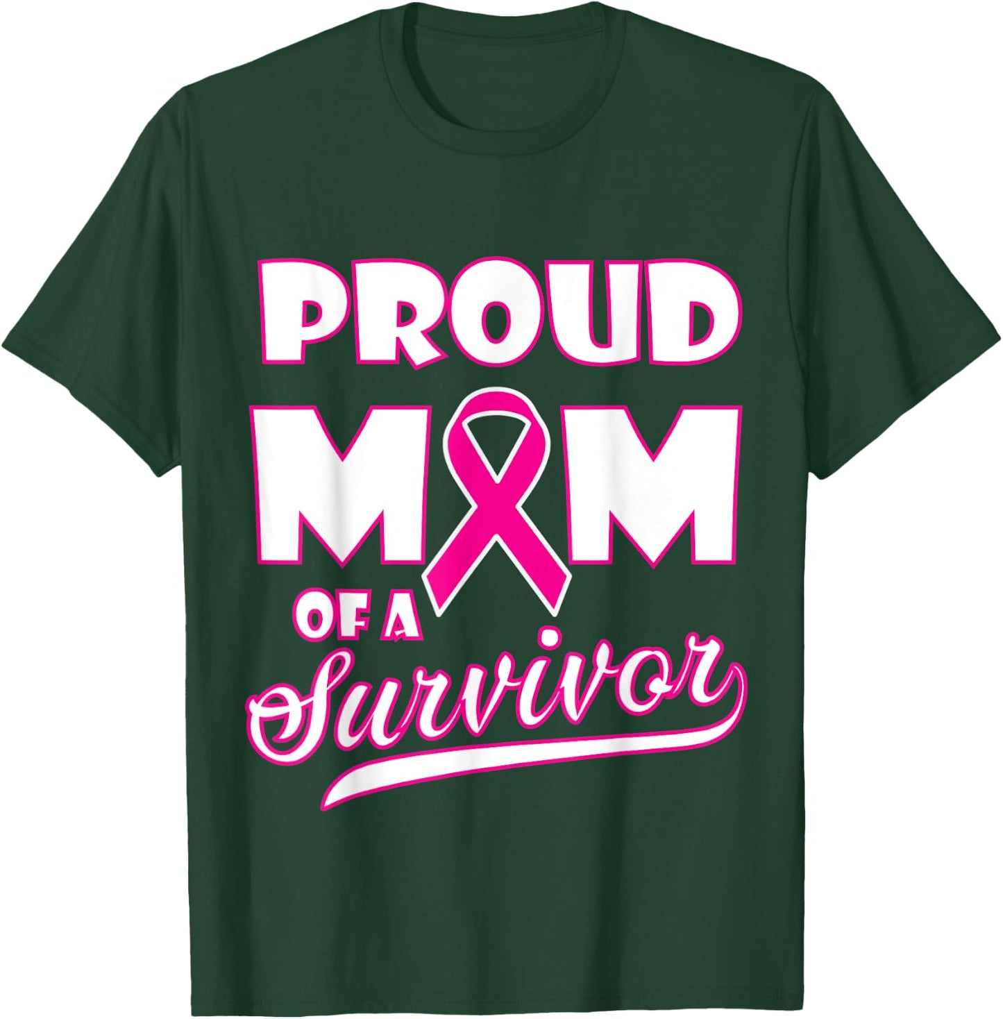 Breast cancer awareness proud mom of a survivor T-Shirt - T-Shirt | Forest