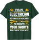 Funny Electrician Gifts - I'm An Electrician T-Shirt - T-Shirt | Forest