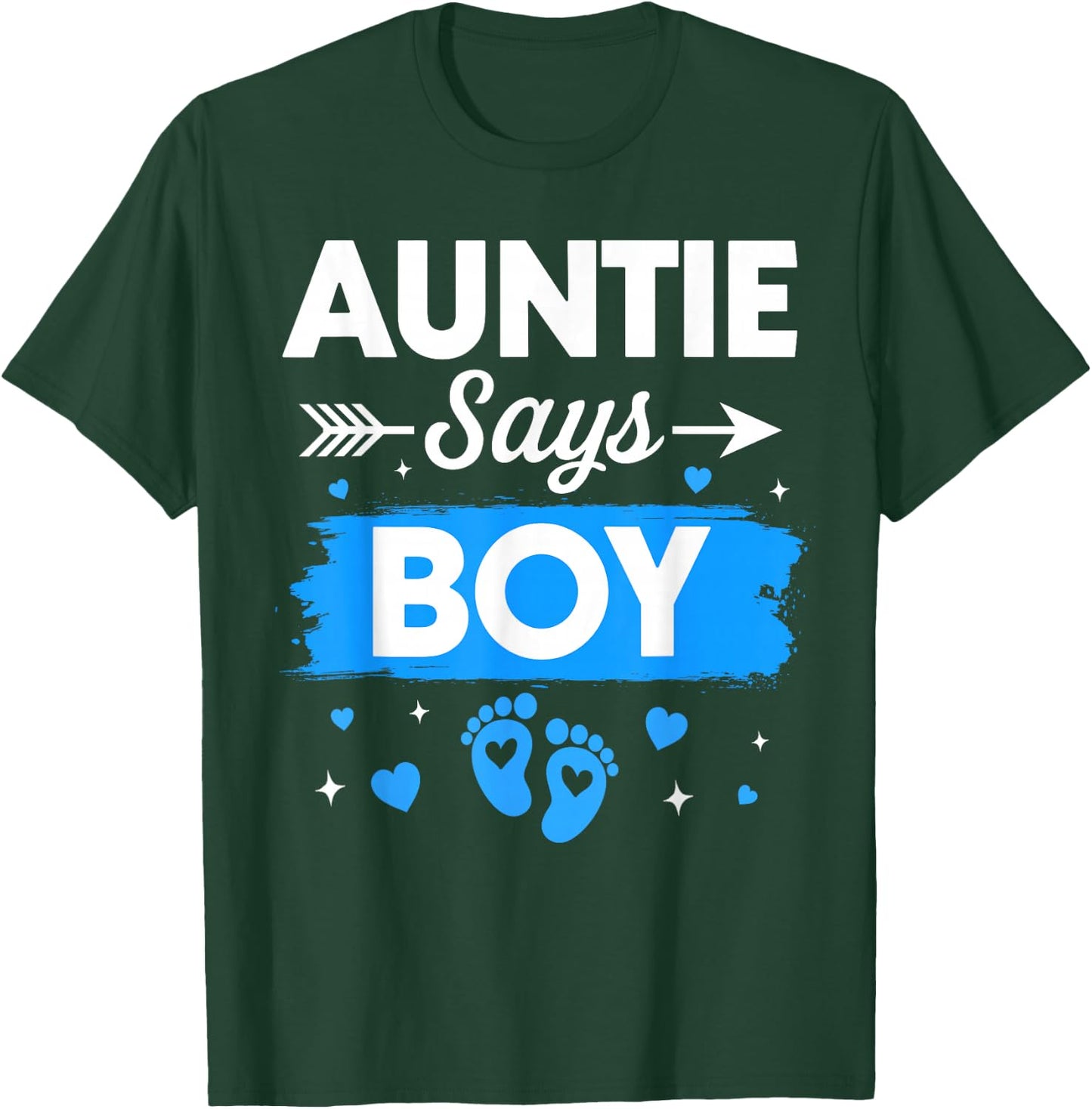Auntie Says Boy Gender Reveal Family Baby Announcement T-Shirt - T-Shirt | Forest