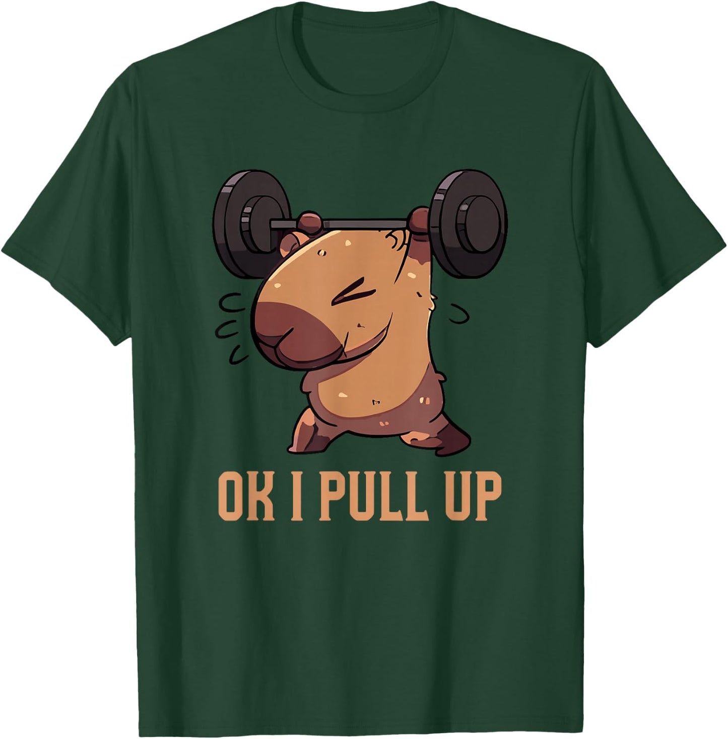 Retro Ok I Pull Up Gym Capybara Funny T-Shirt - T-Shirt | Forest