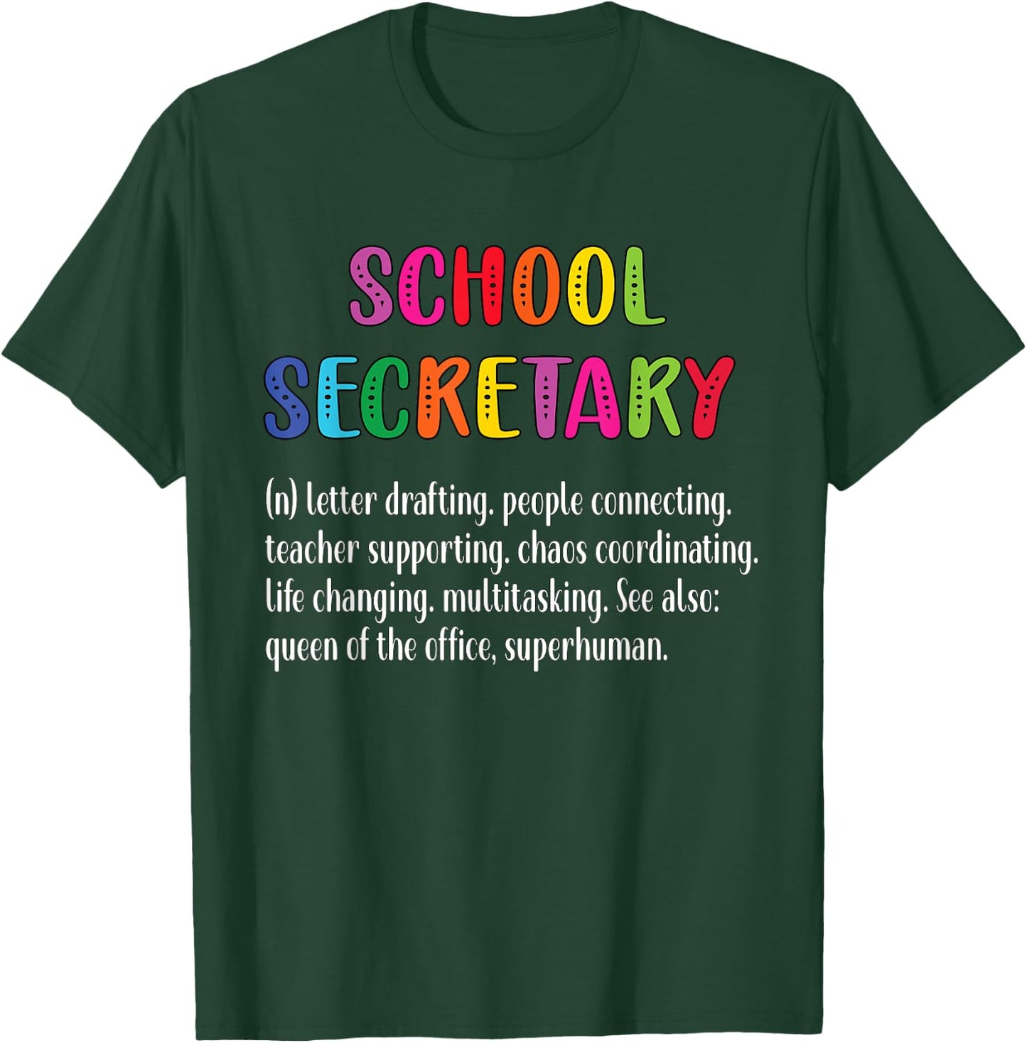 School Secretary Definition | School Secretary Squad T-Shirt - T-Shirt | Forest