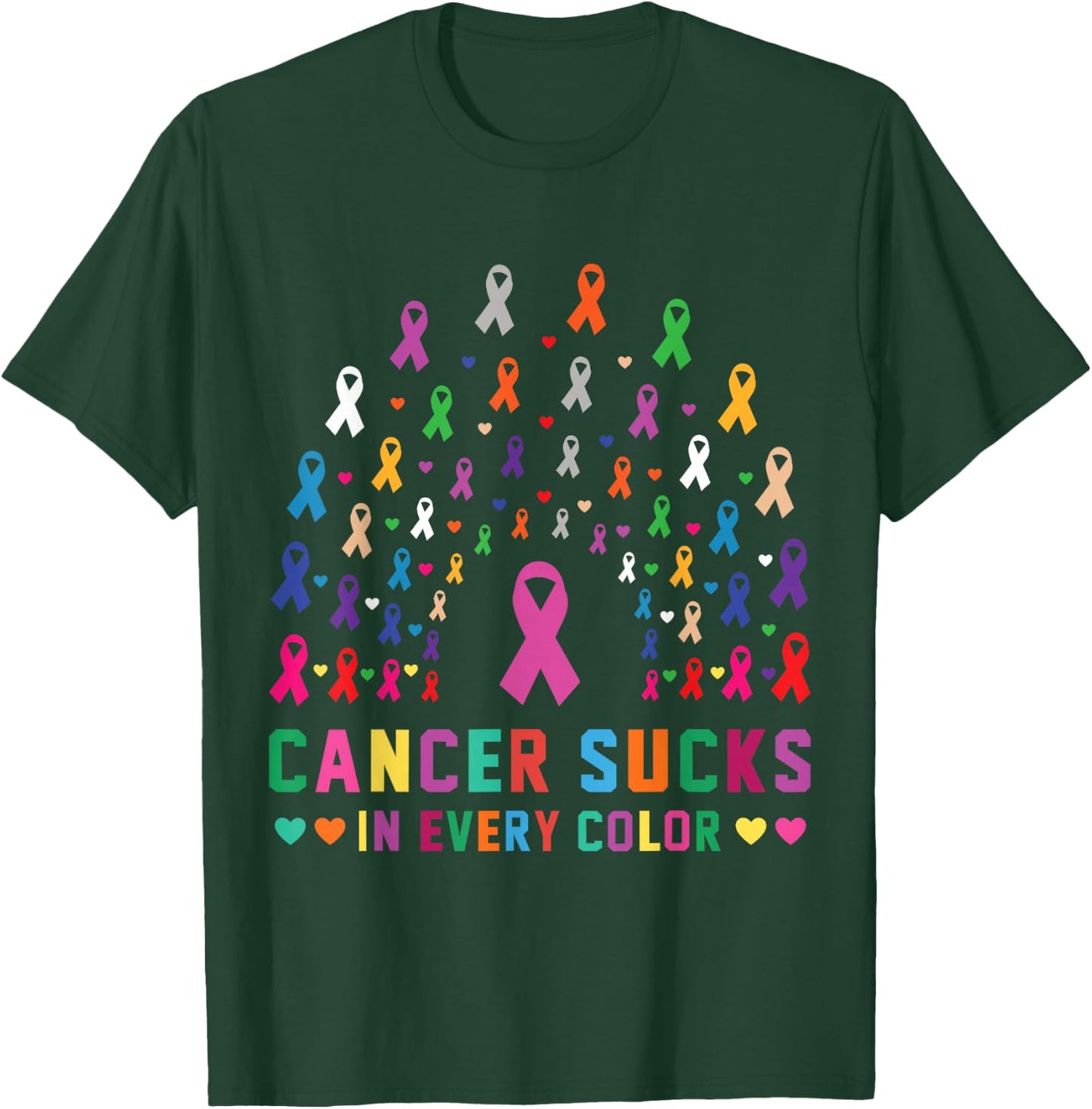 Cancer Sucks In Every Color Fighter | Funk Cancer T-Shirt - T-Shirt | Forest