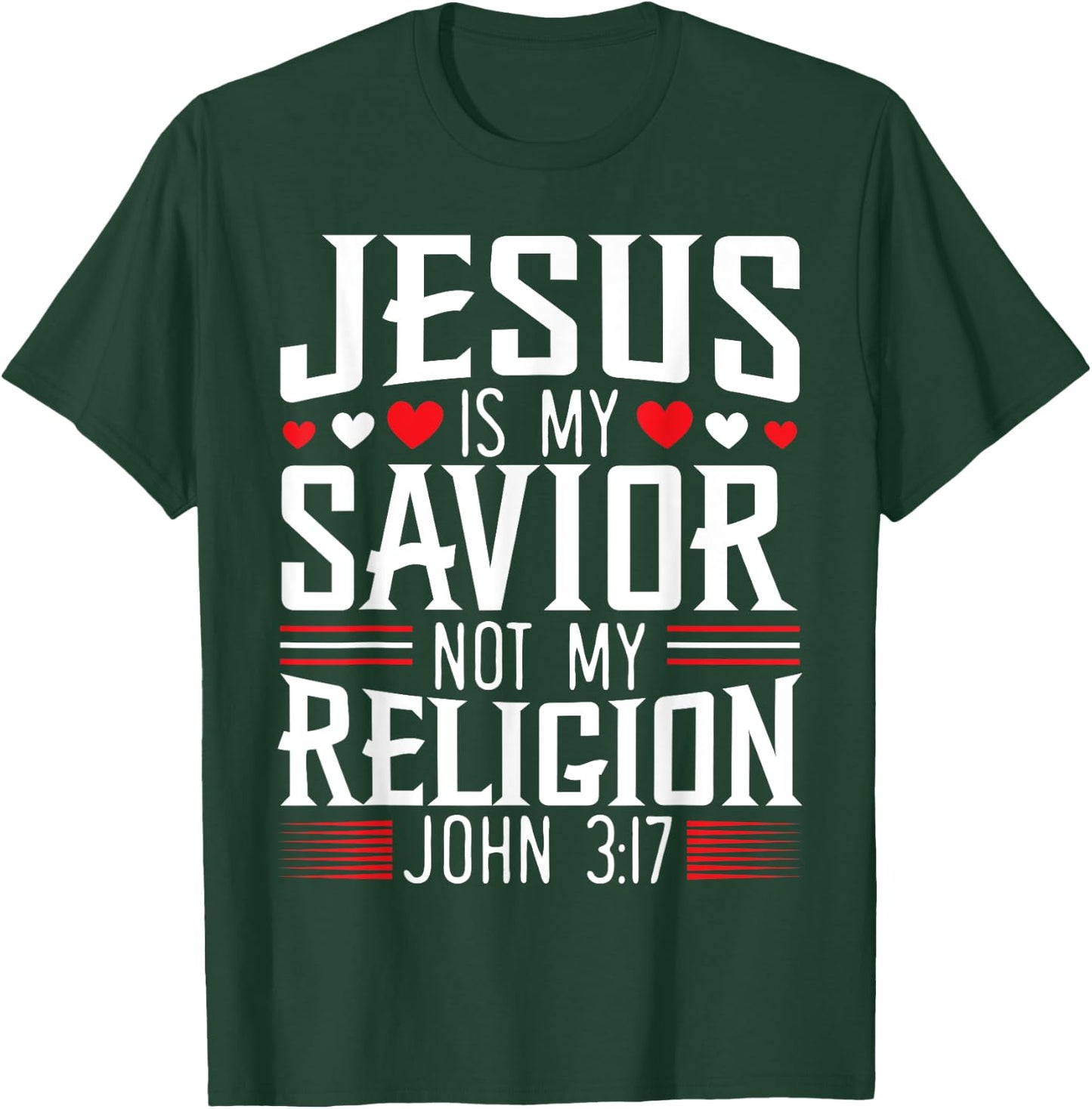 Jesus Is My Savior Not My Religion Christian Religious God T-Shirt - T-Shirt | Forest