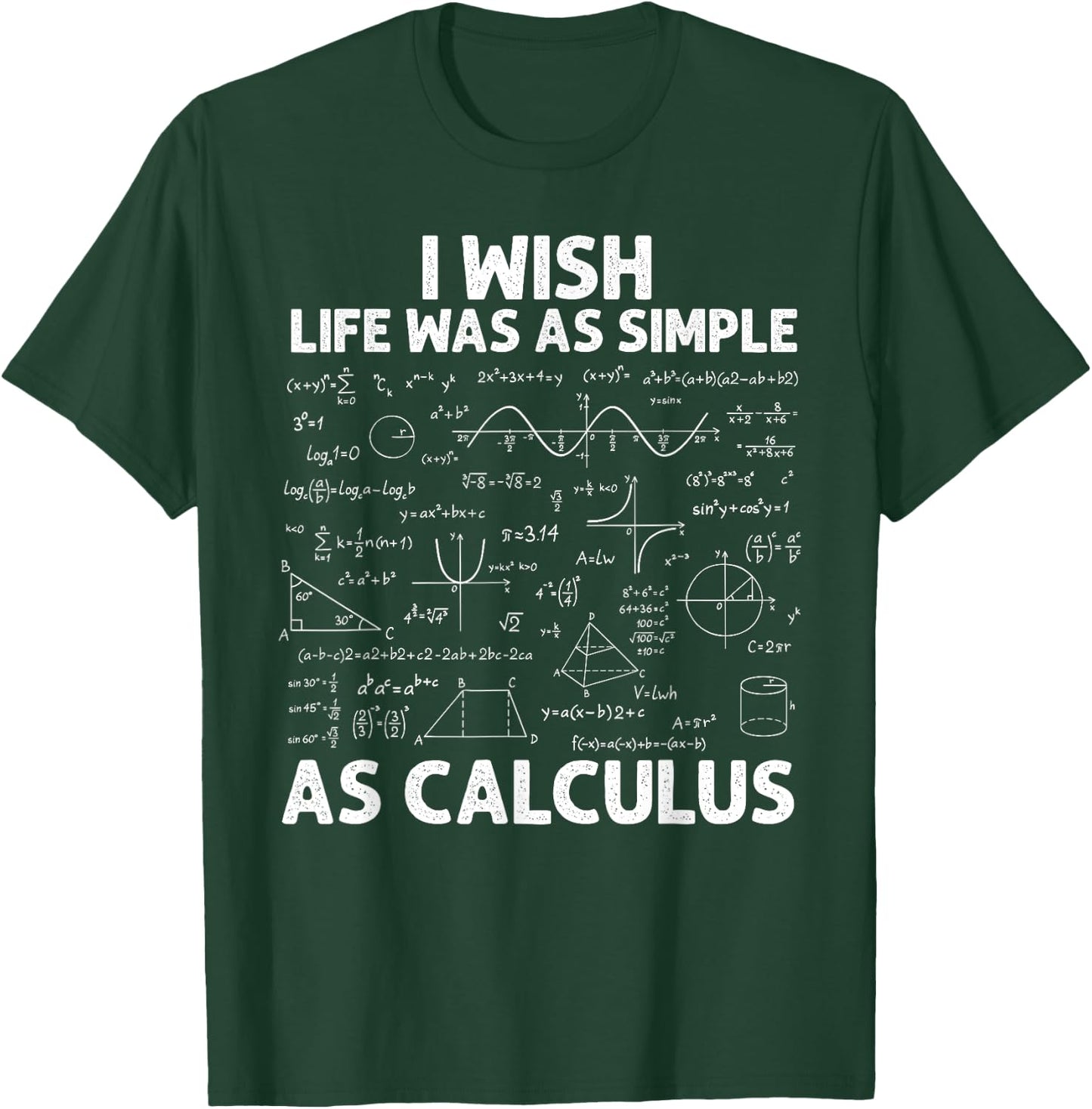 Funny Calculus Women Math Teacher Math Joke Humor Small T-Shirt - T-Shirt | Forest