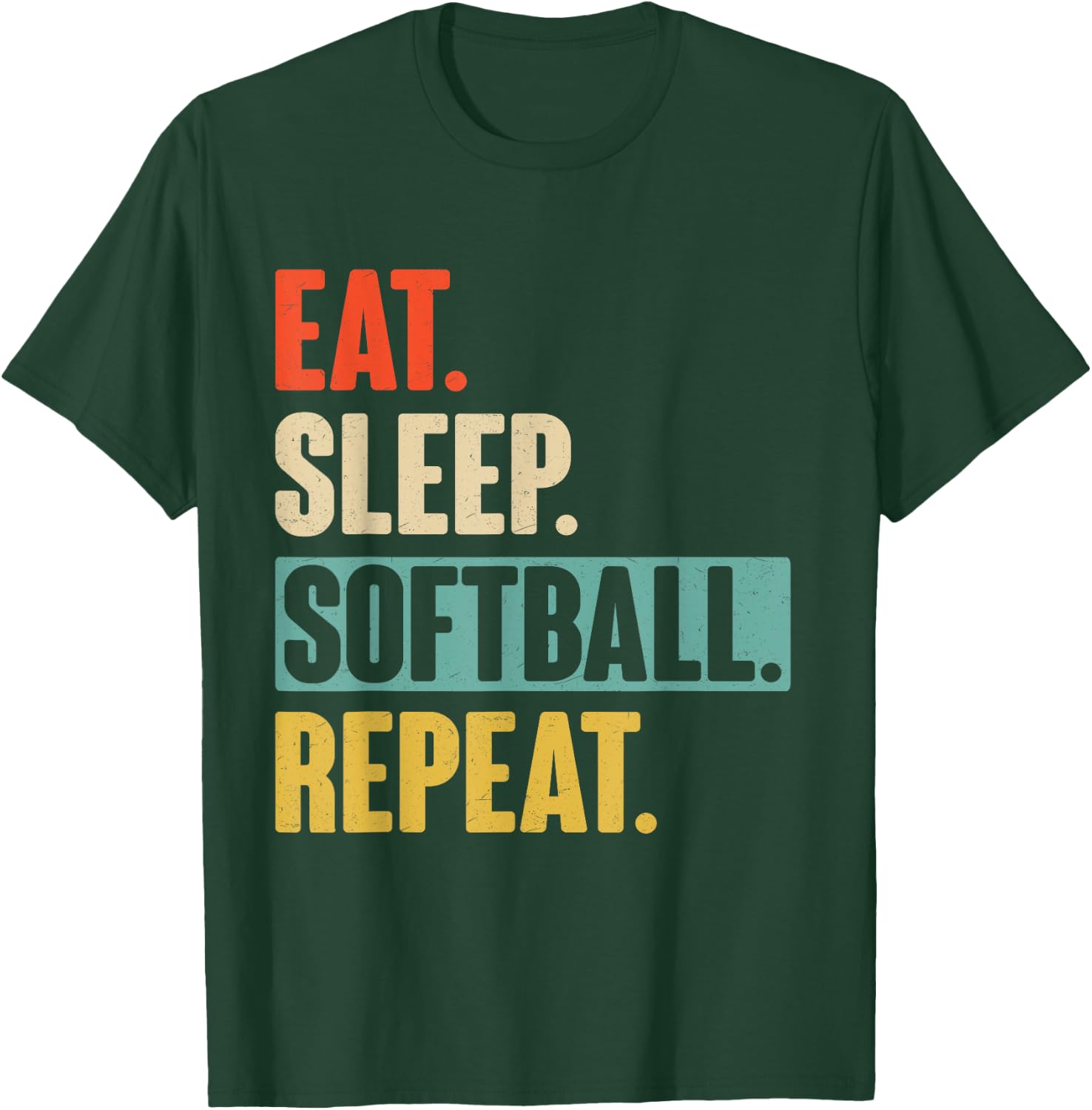 Eat Sleep Softball Repeat - Funny Retro Vintage Softball T-Shirt - T-Shirt | Forest