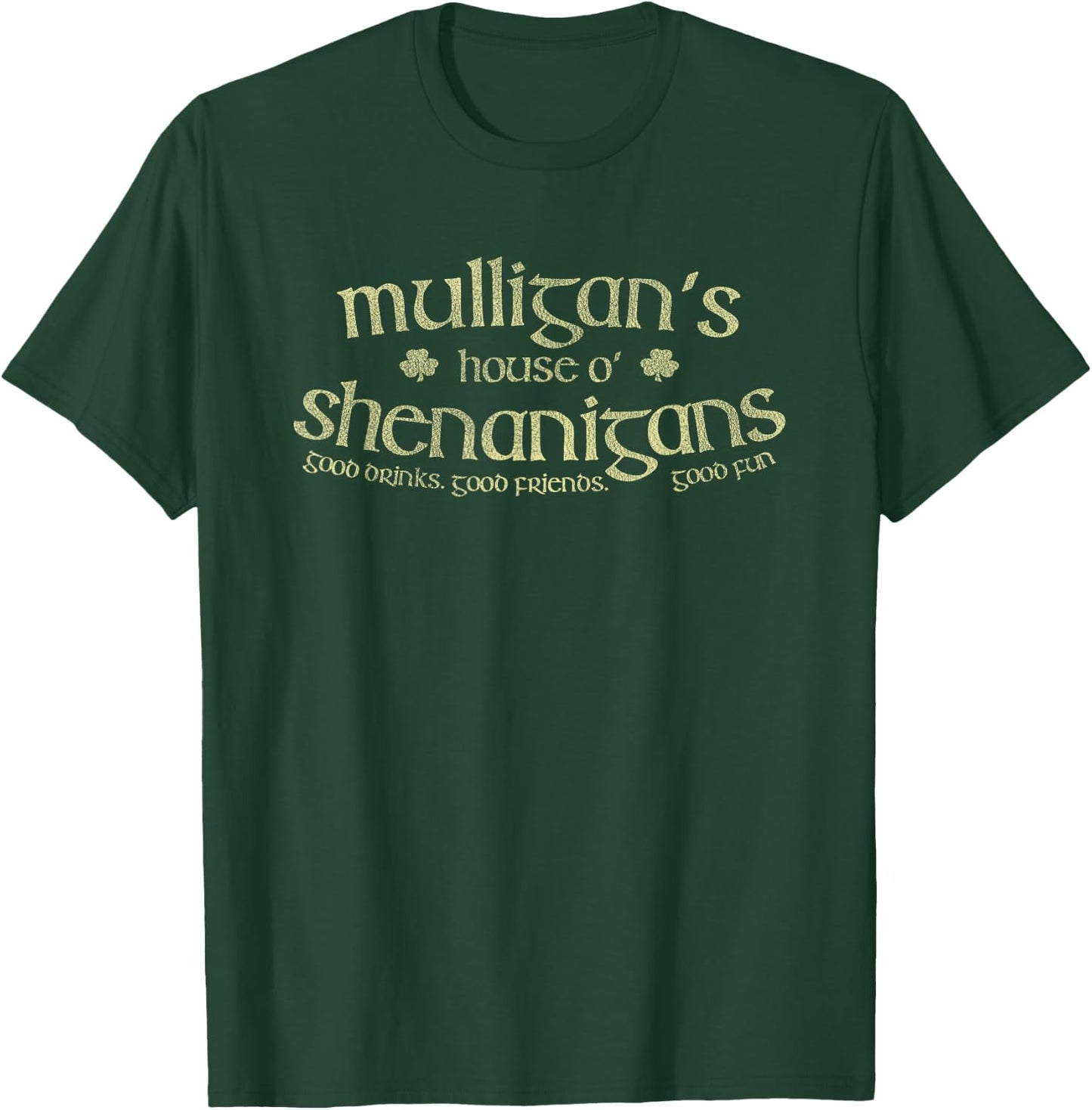 Mulligan's House O' Shenanigans Funny Irish Name T-Shirt - T-Shirt | Forest