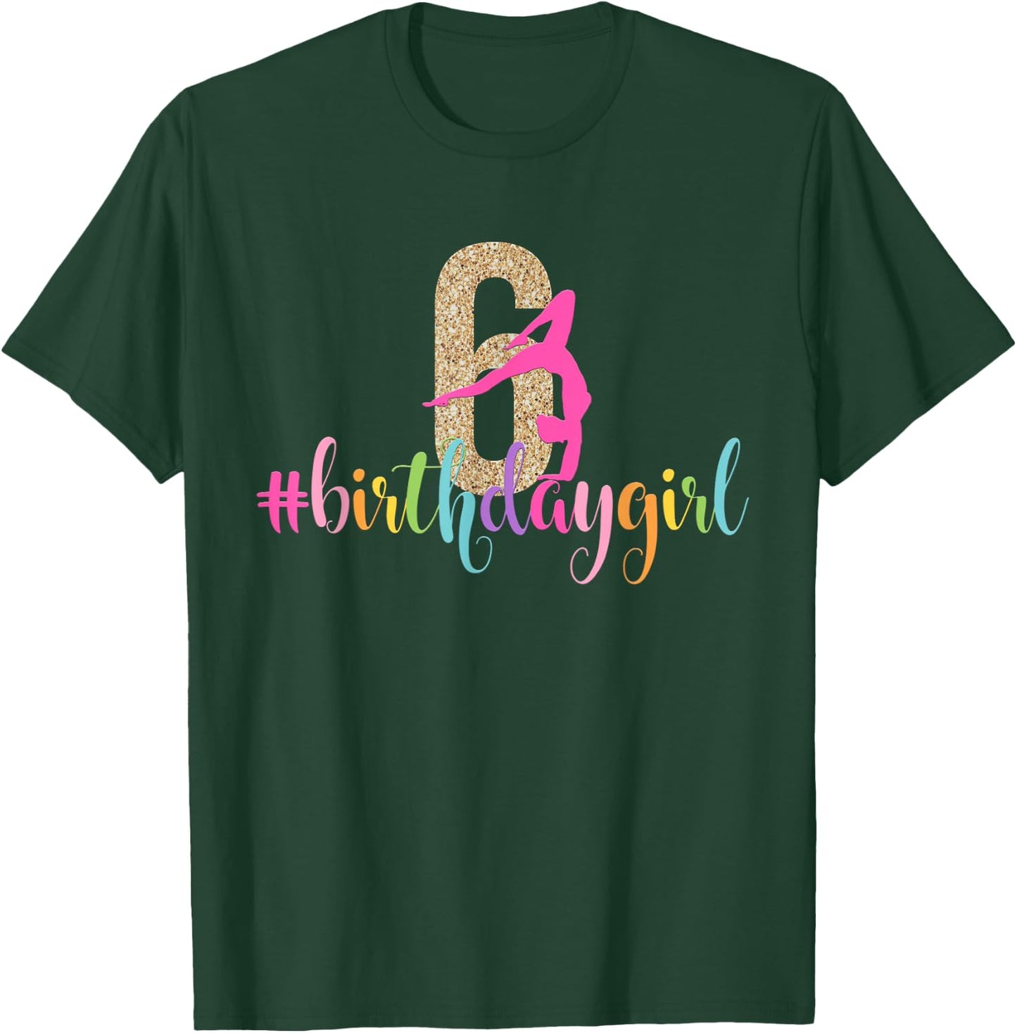 6th Birthday Gymnastics Girls Rainbow Party Gymnast T-Shirt - T-Shirt | Forest